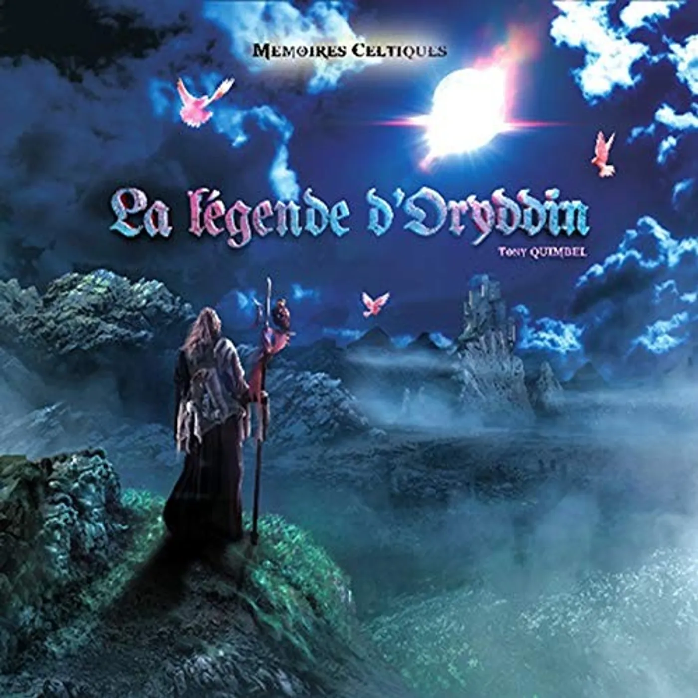 LA LÉGENDE D'ORYDDIN - TONY QUIMBEL (CD)