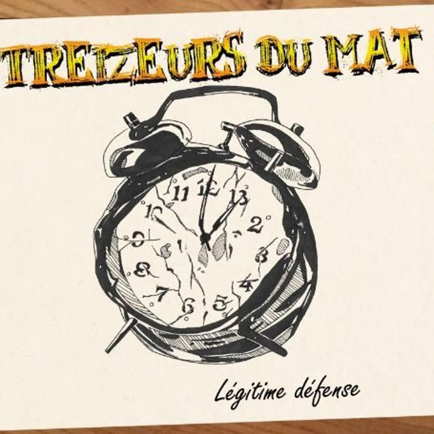 LÉGITIME DÉFENSE - Treizeurs du Mat' (CD)