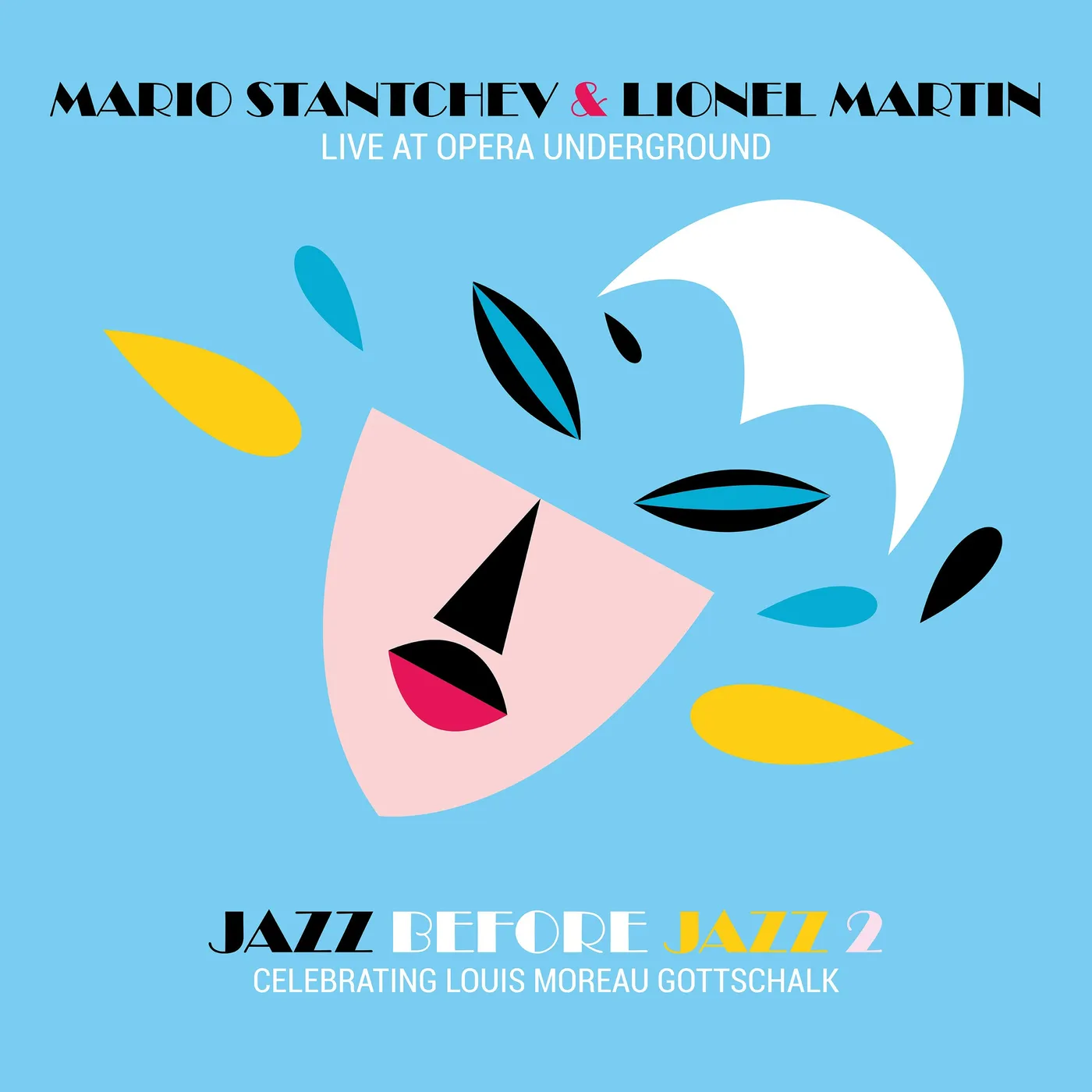 Mario Stantchev & Lionel Martin Live At Opera Underground - (CD)