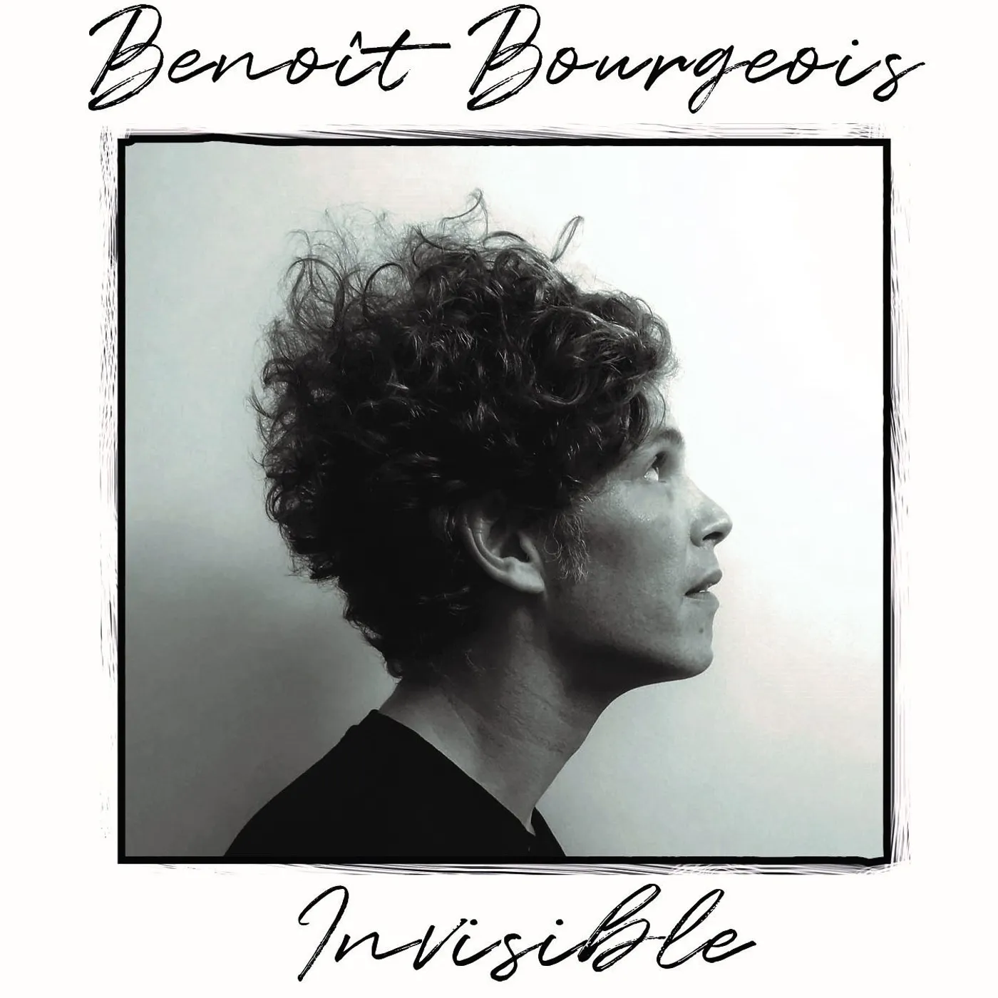 INVISIBLE - BENOIT BOURGEOIS (33T)