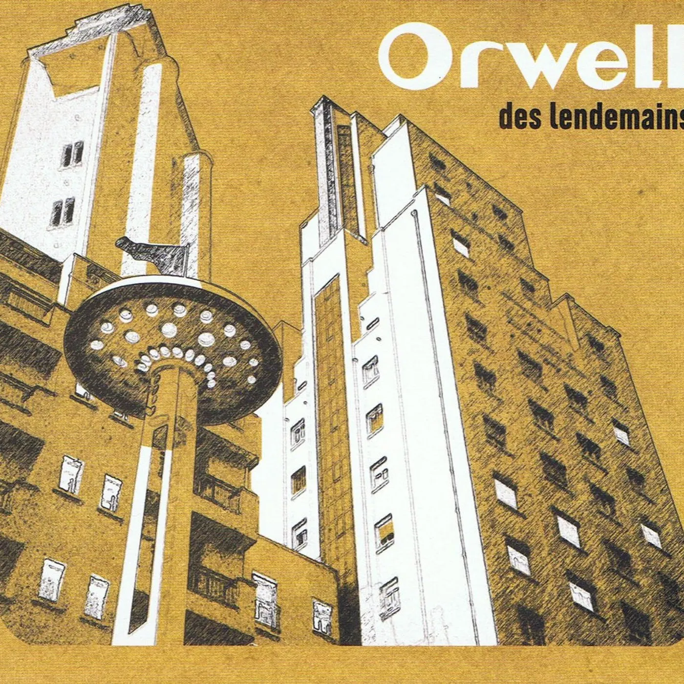 DES LENDEMAINS - ORWELL (CD)