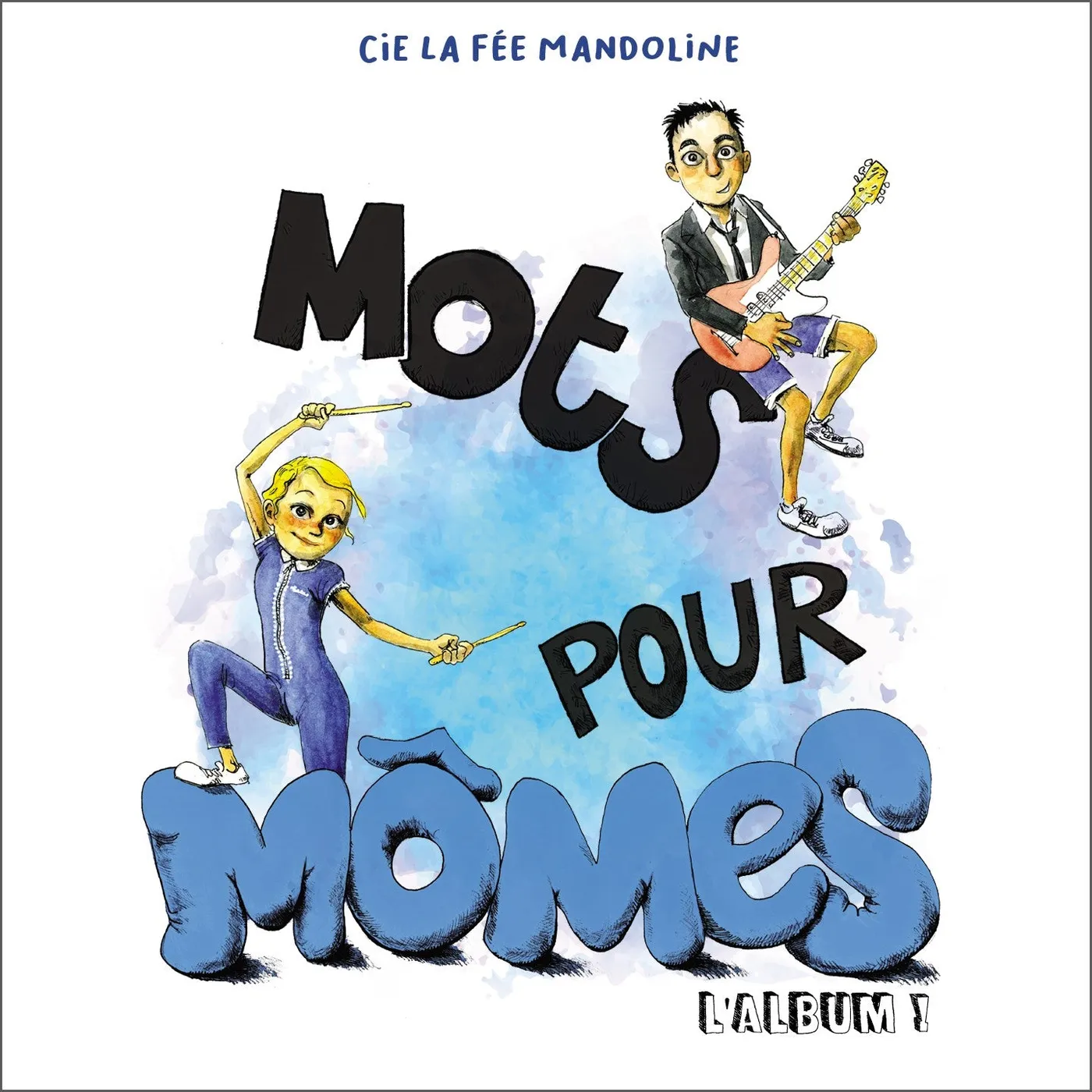 La Fée Mandoline MOTS POUR MÔMES - FEE MANDOLINE (CD)