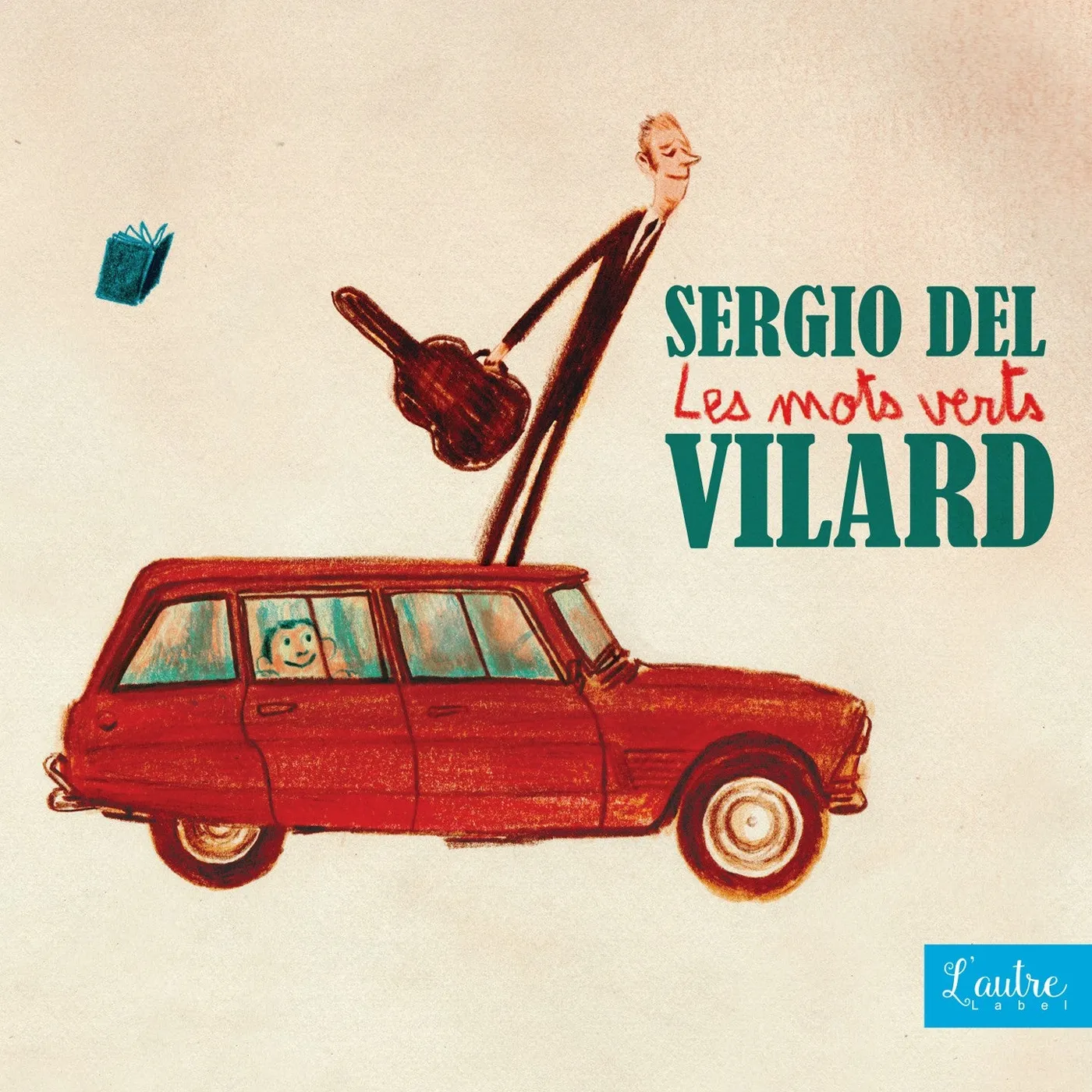 LES MOTS VERTS - SERGIO DEL VILARD (CD)