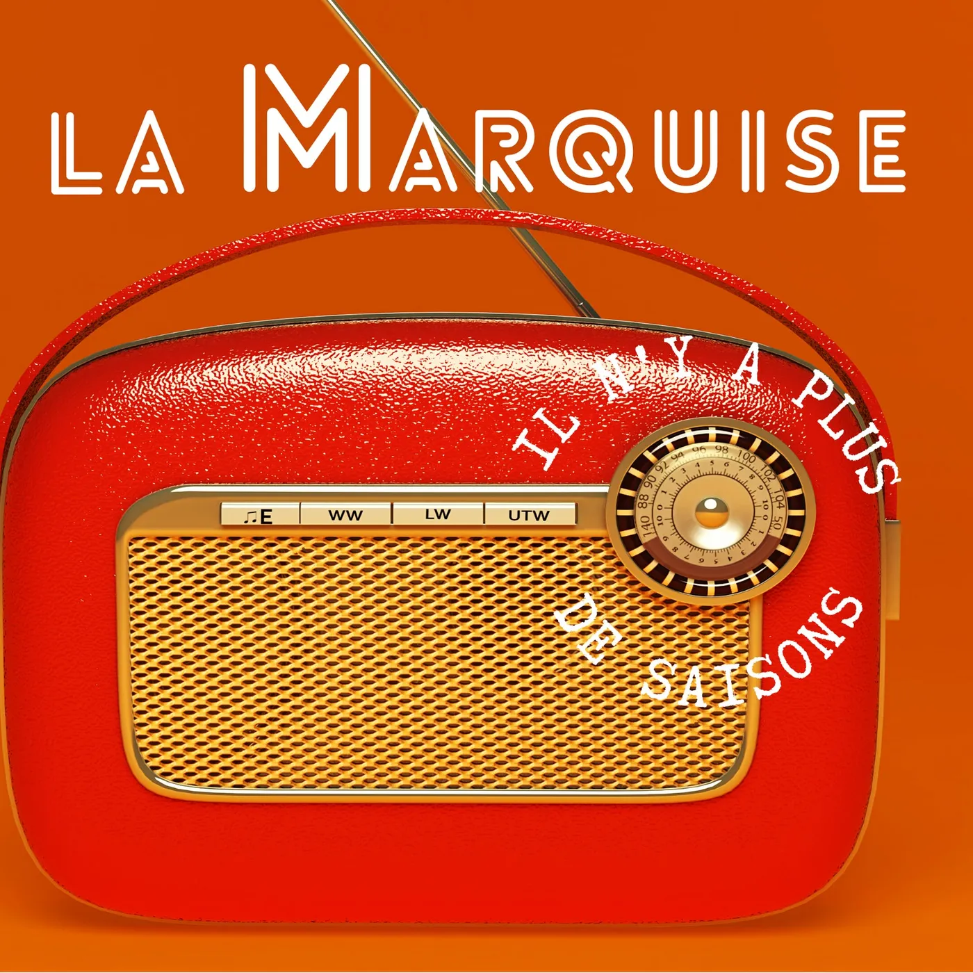 La Marquise IL N'Y A PLUS DE SAISONS - MARQUISE (CD)