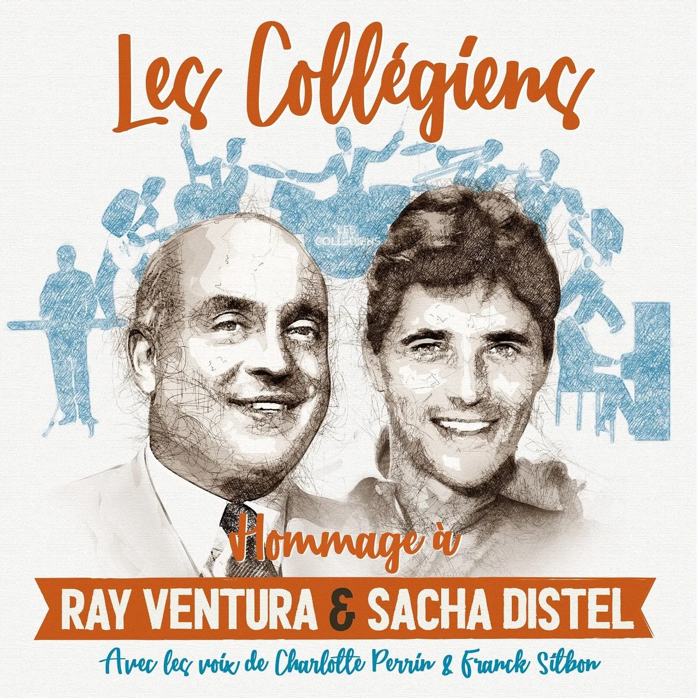 LES COLLÉGIENS HOMMAGE À RAY VENTURA ET SACHA DISTEL - COLLEGIENS (CD)