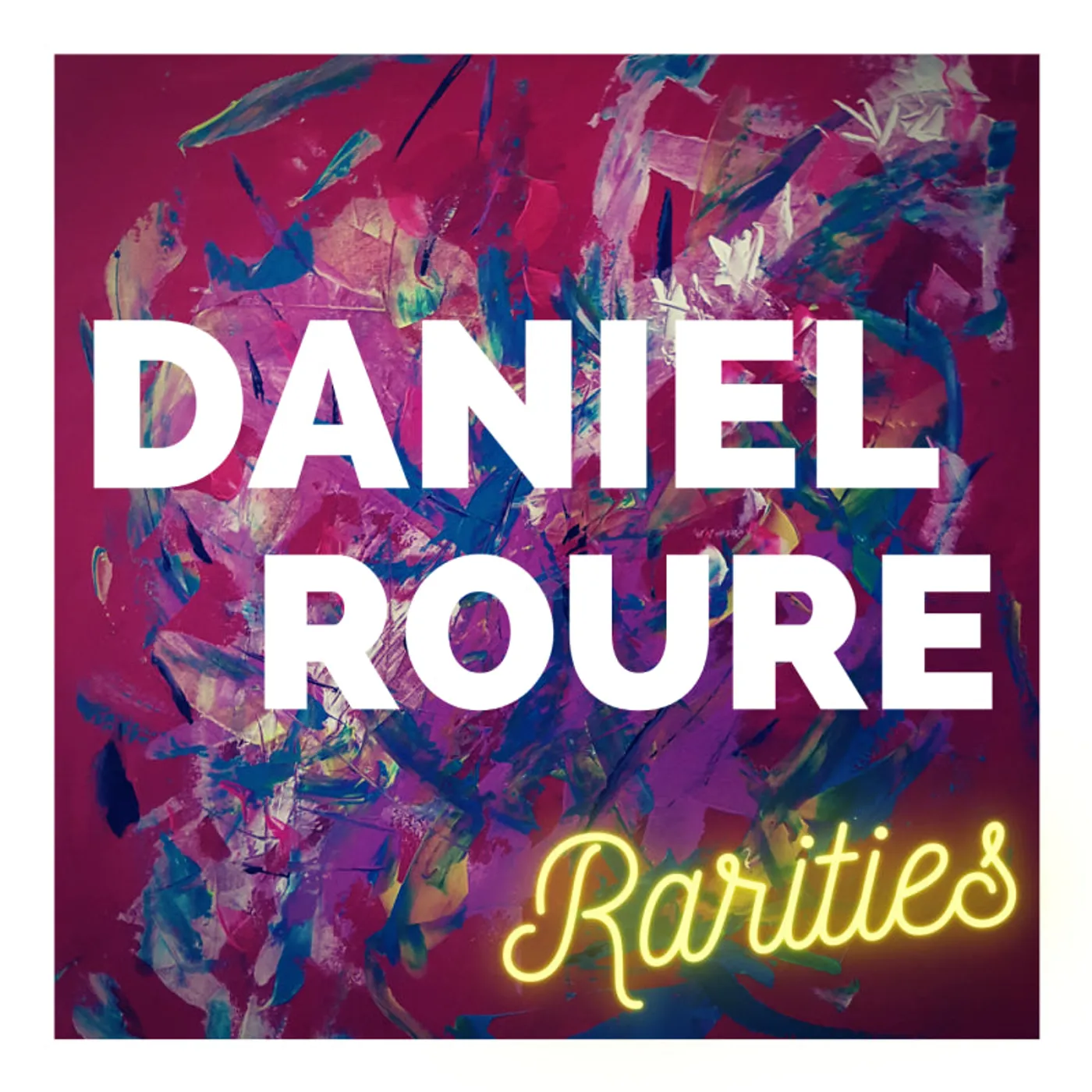 RARITIES - DANIEL ROURE (CD)