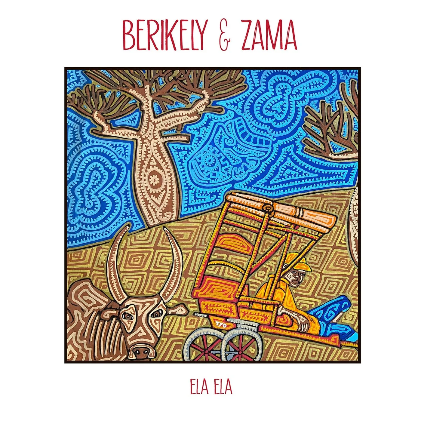 Berikely & Zama ELA ELA - BERIKELY / ZAMA (CD)