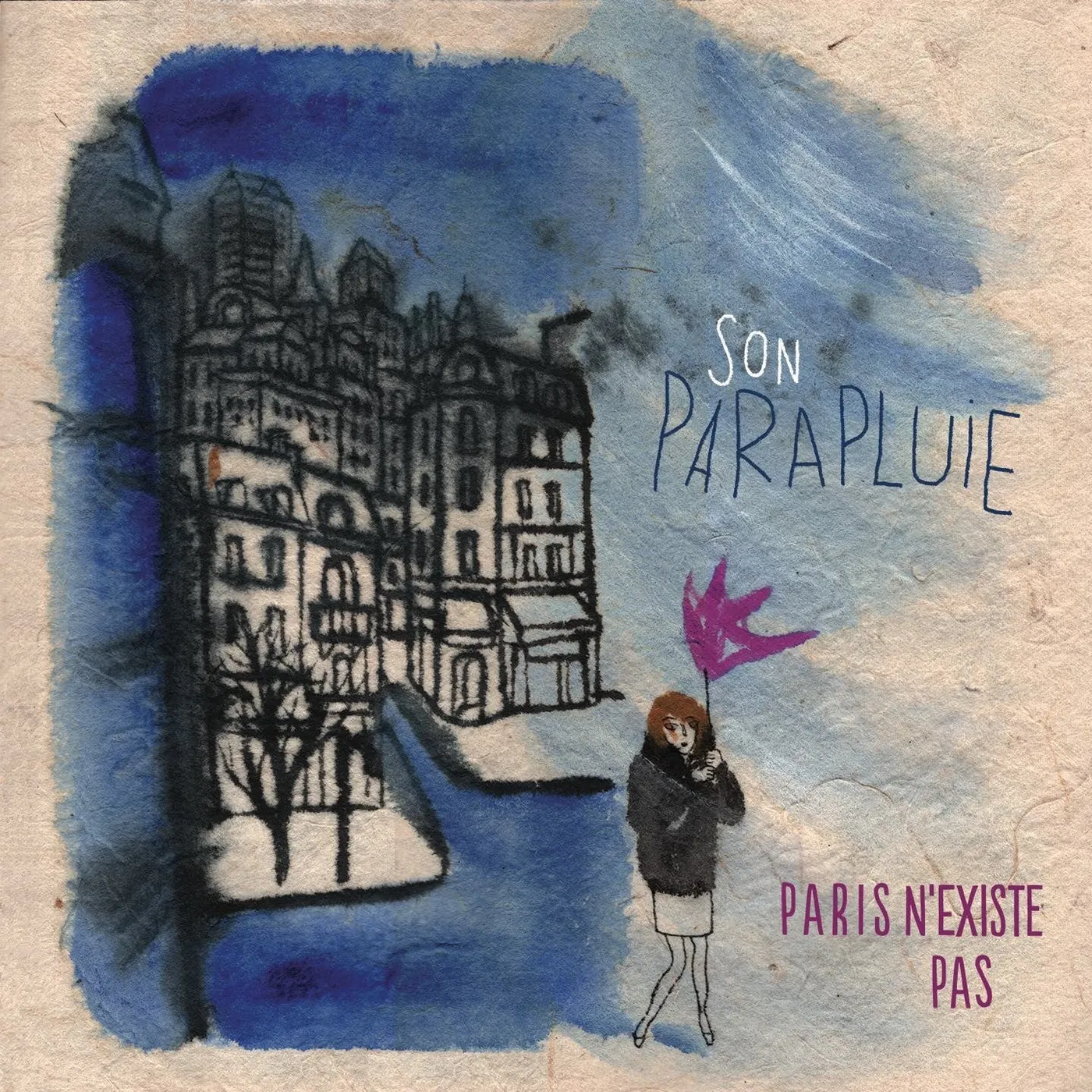 PARIS N'EXISTE PAS - SON PARAPLUIE (CD)