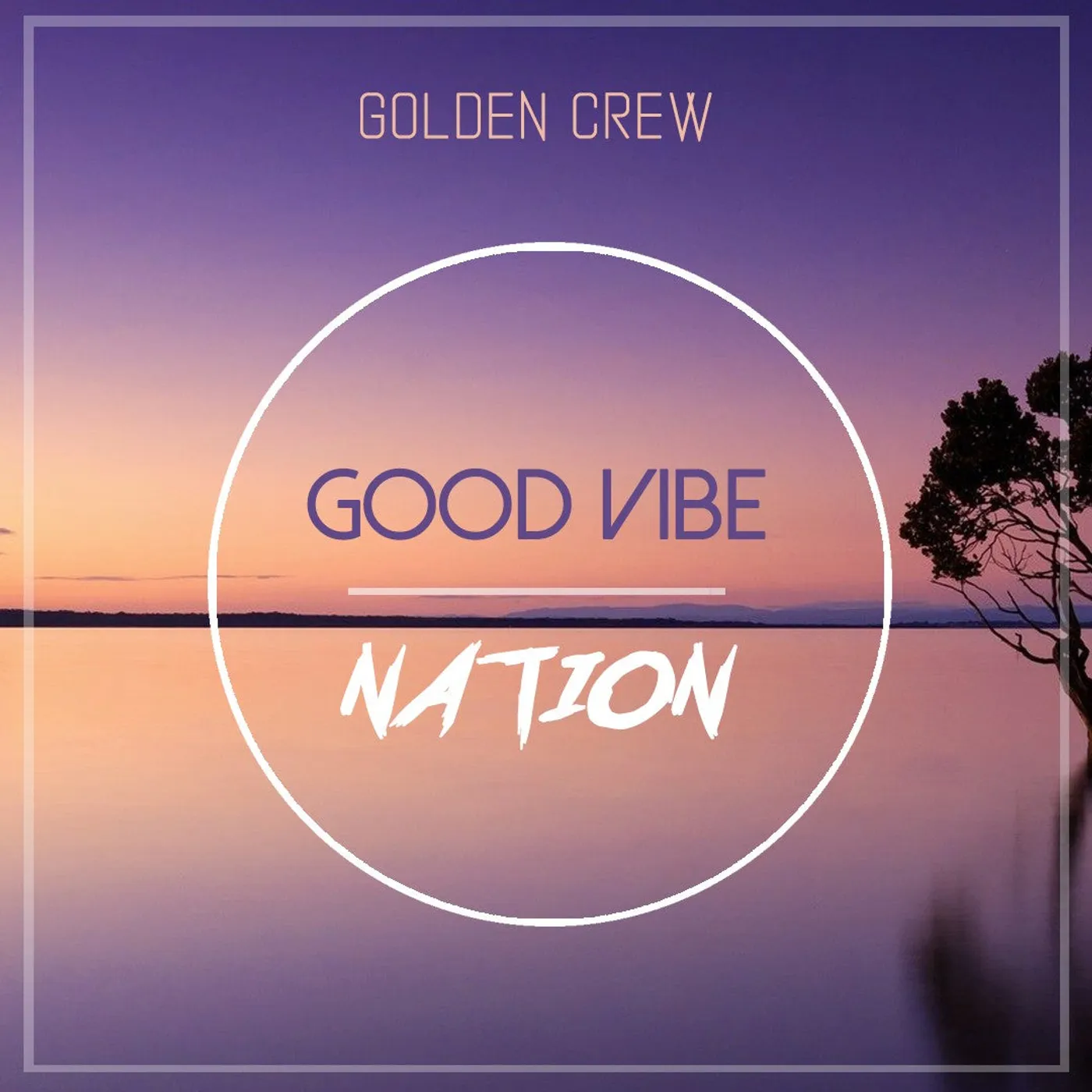 GOOD VIBE NATION - GOLDEN CREW (CD)