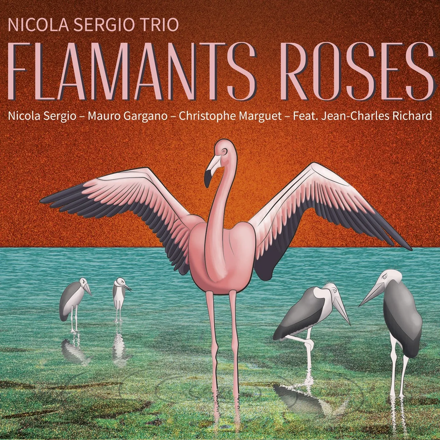 FLAMANTS ROSES - NICOLA SERGIO (CD)