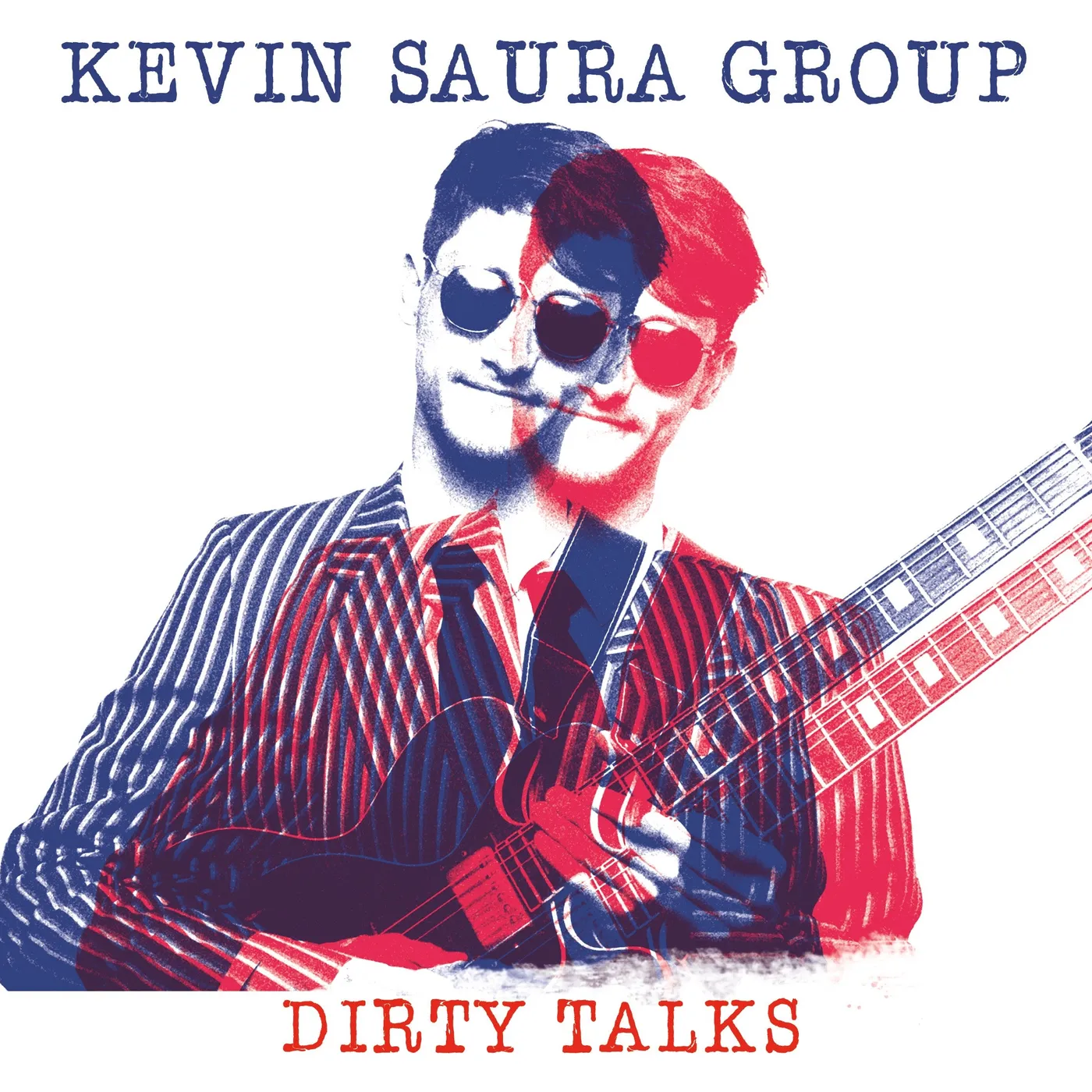 DIRTY TALKS - KEVIN SAURA GROUP (CD)