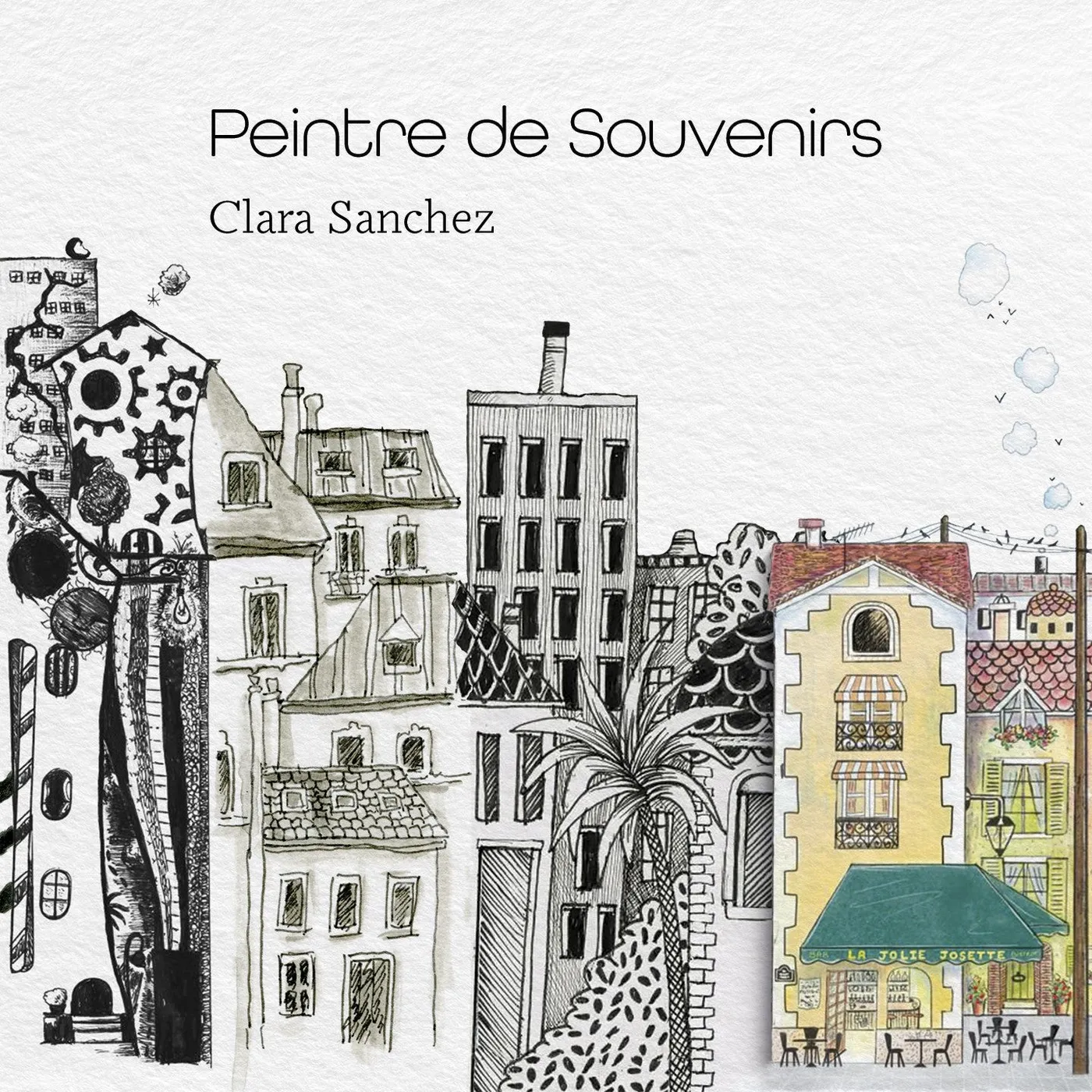 PEINTRE DE SOUVENIRS - CLARA SANCHEZ (CD)