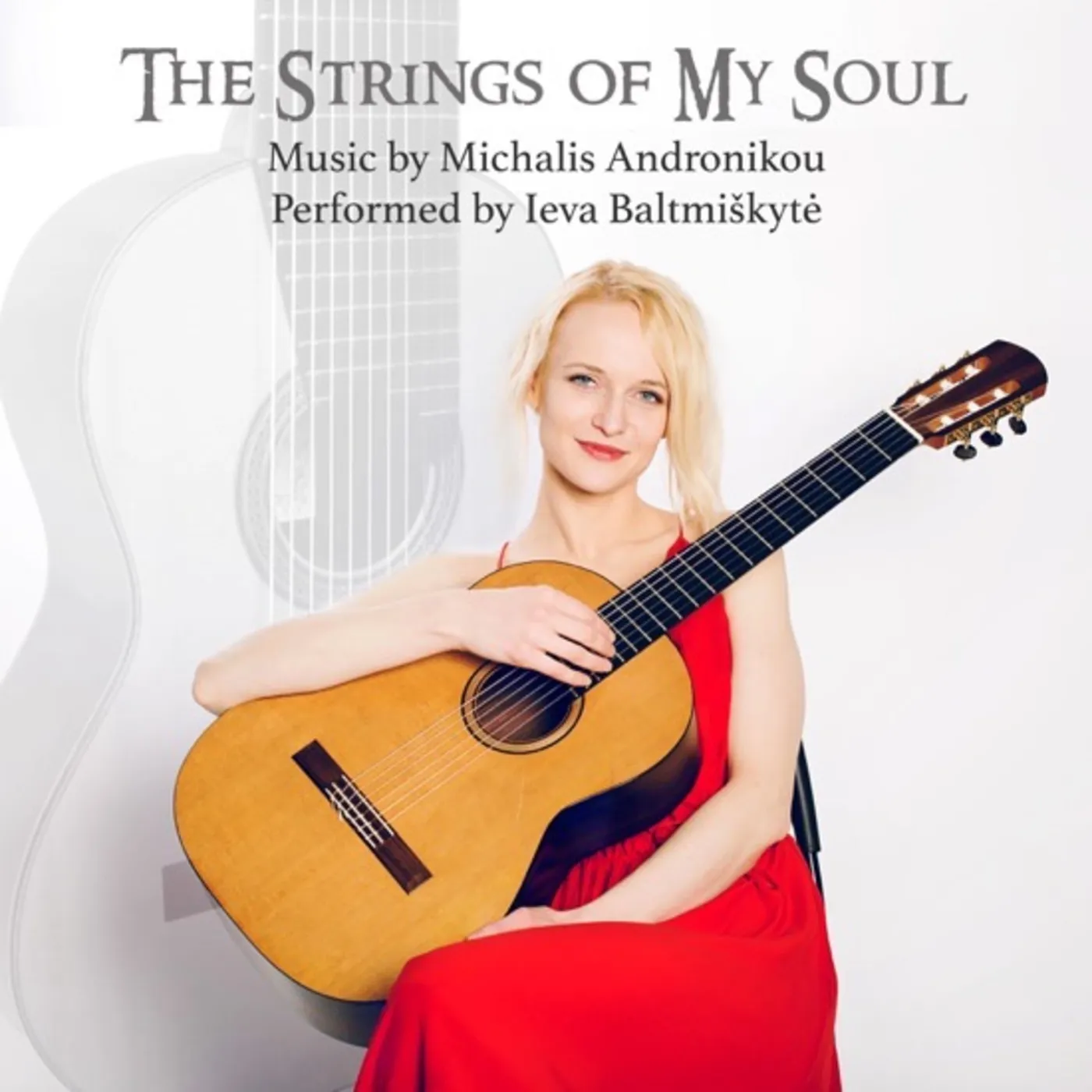 THE STRINGS OF MY SOUL - IEVA BALTMISKYTE (CD)