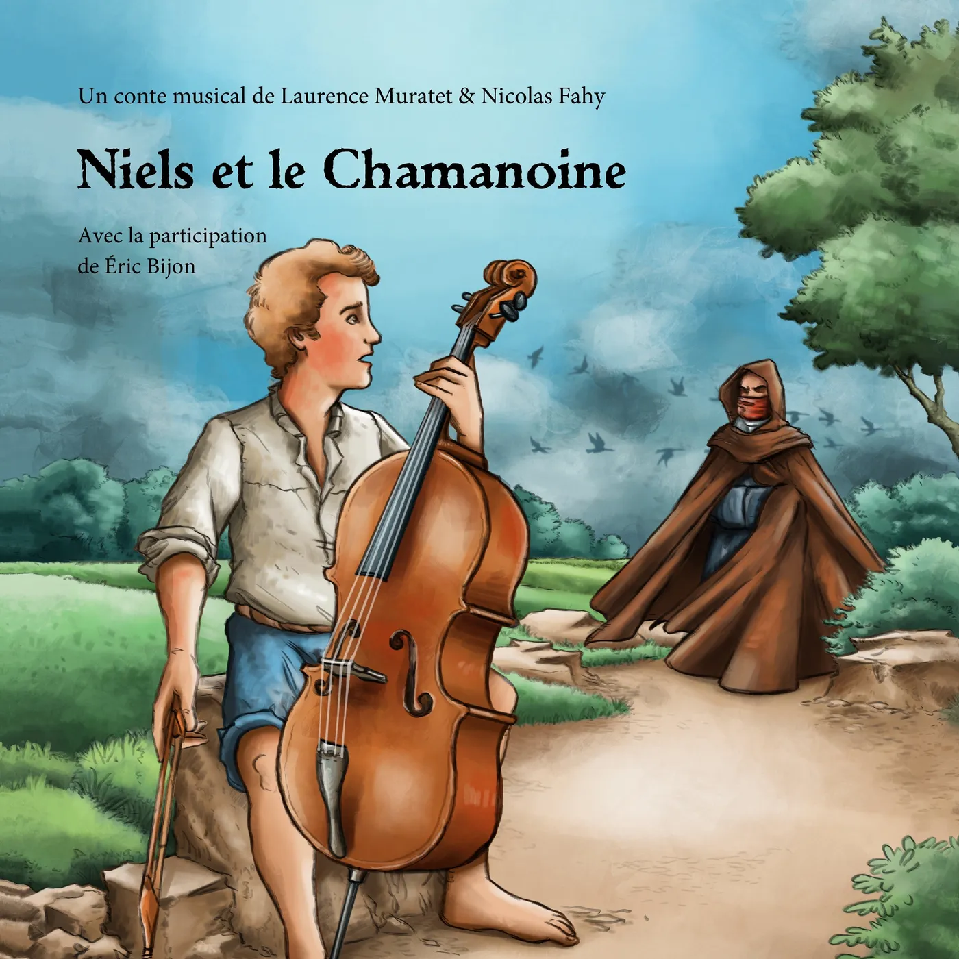 Laurence Muratet - Nicolas Fahy NIELS ET LE CHAMANOINE - LAURENCE MURATET   NICOLAS FAHY (LIVRE CD)