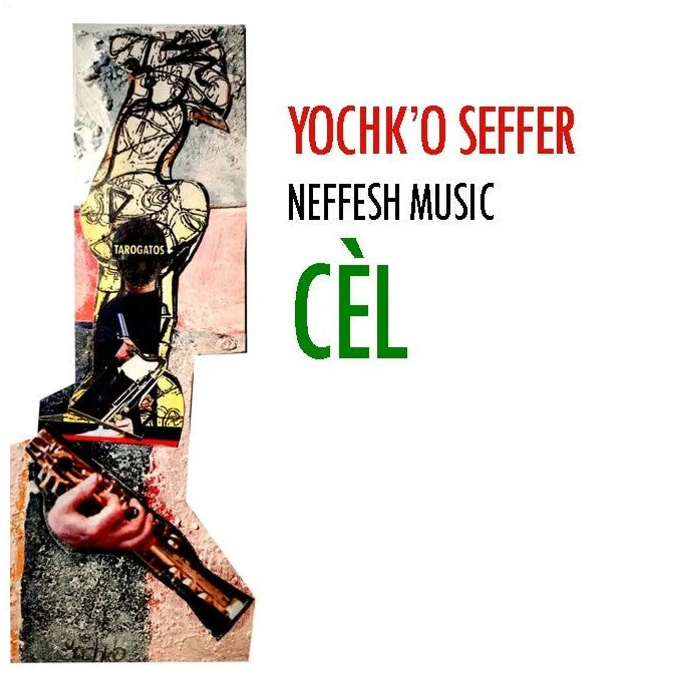 Yochk'o Seffer CEL - YOCHK O SEFFER (CD+DVD)