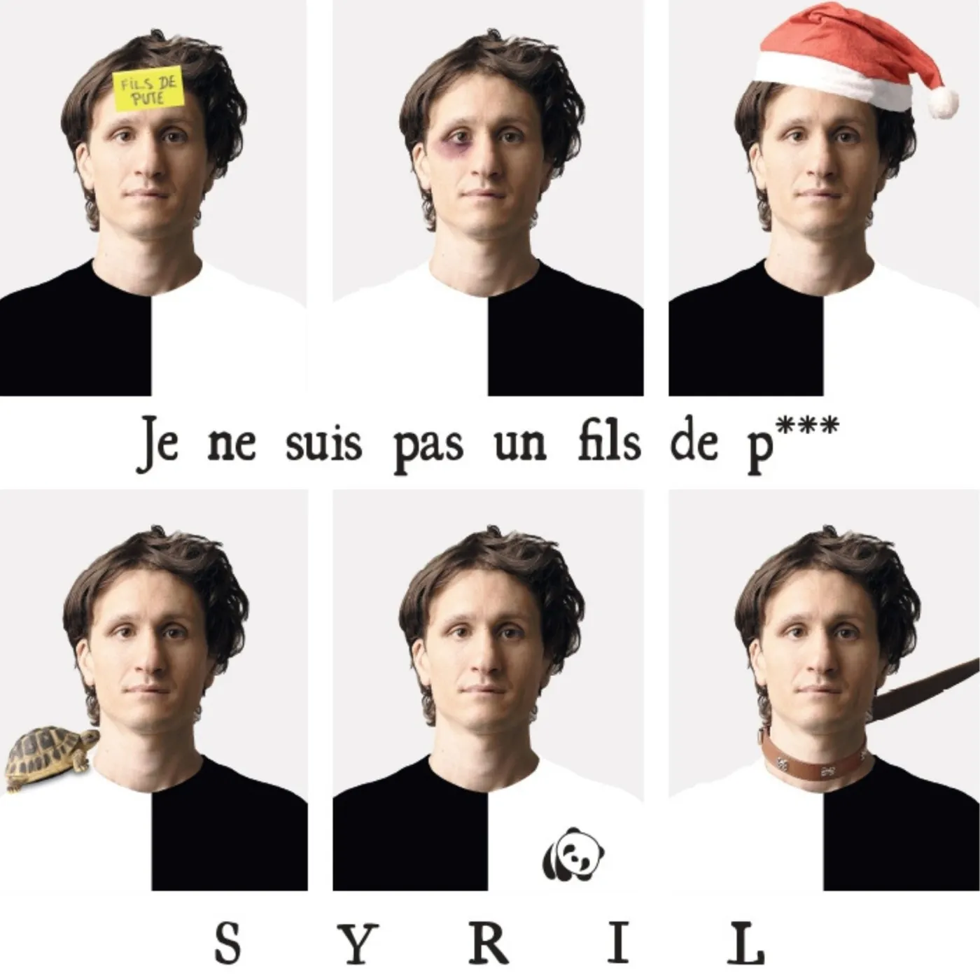 JE NE SUIS PAS UN FILS DE P*** - SYRIL (CD)