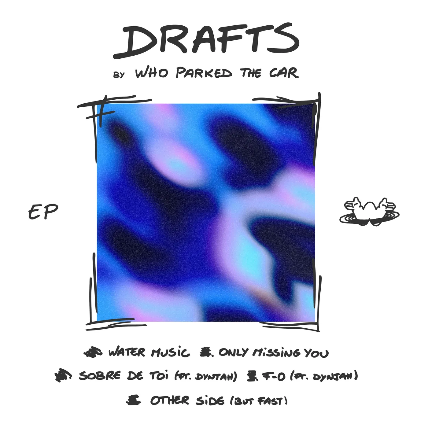 DRAFTS - WHO PARKED THE CAR (CD)