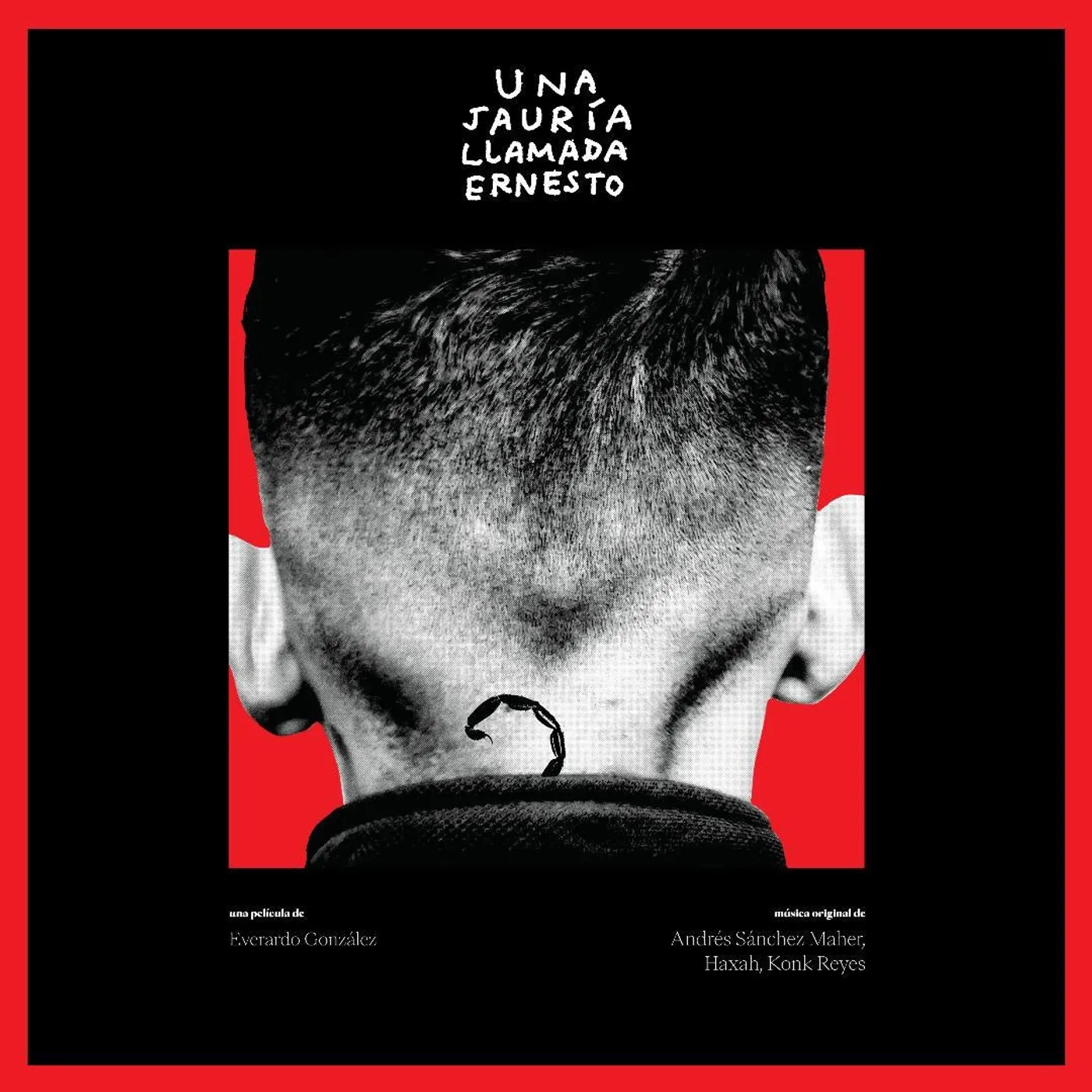 Andrés Sánchez Maher UNA JAURIA LLAMADA ERNESTO (ORIGINAL MOTION PICTURE SOUNDTRACK) - ANDRES SANCHEZ MAHER HAXAH KONK REYES (33T) (Vinyl)