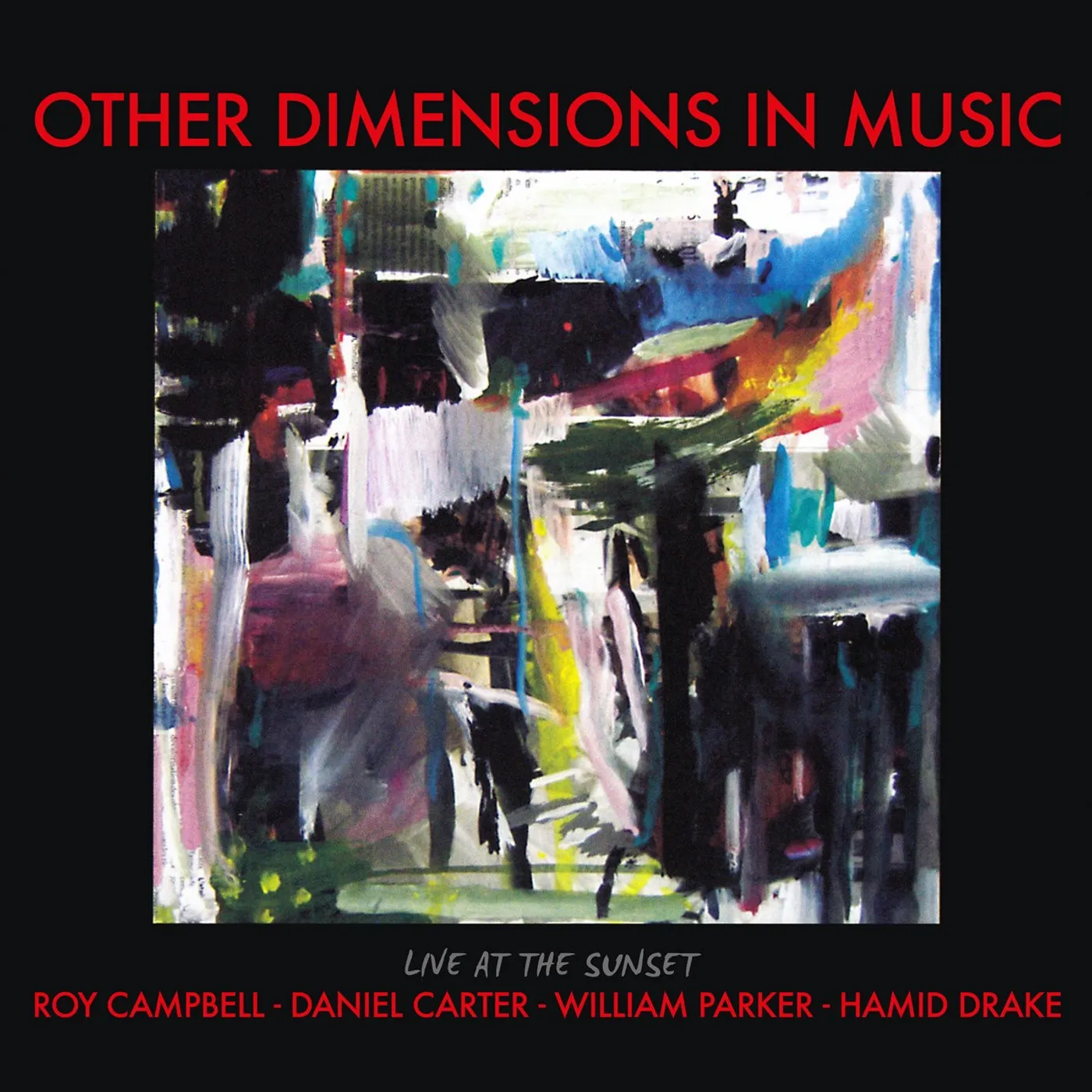 OTHER DIMENSIONS IN MUSIC - LIVE AT THE SUNSET - OTHER DIMENSIONS IN MUSIC (CD)