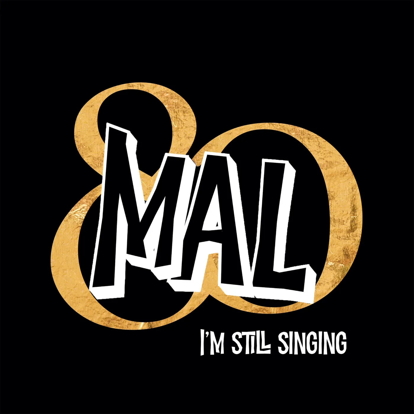 I'M STILL SINGING - MAL (33T)