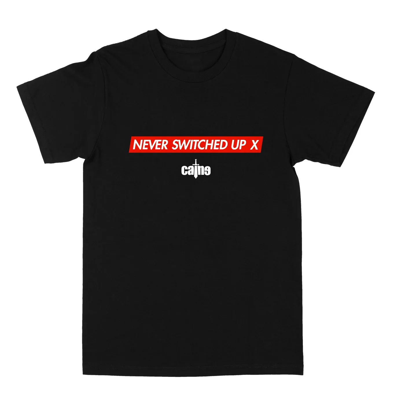 Caine Never Switched Up "Black" Tee