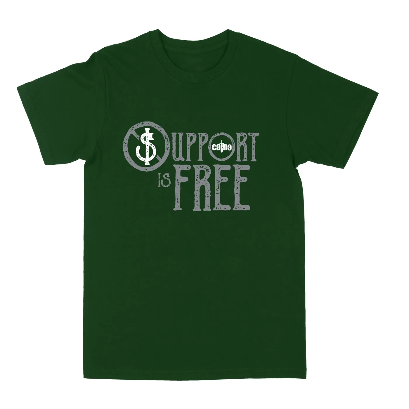 Caine Support is FREE "Forest Green" Tee