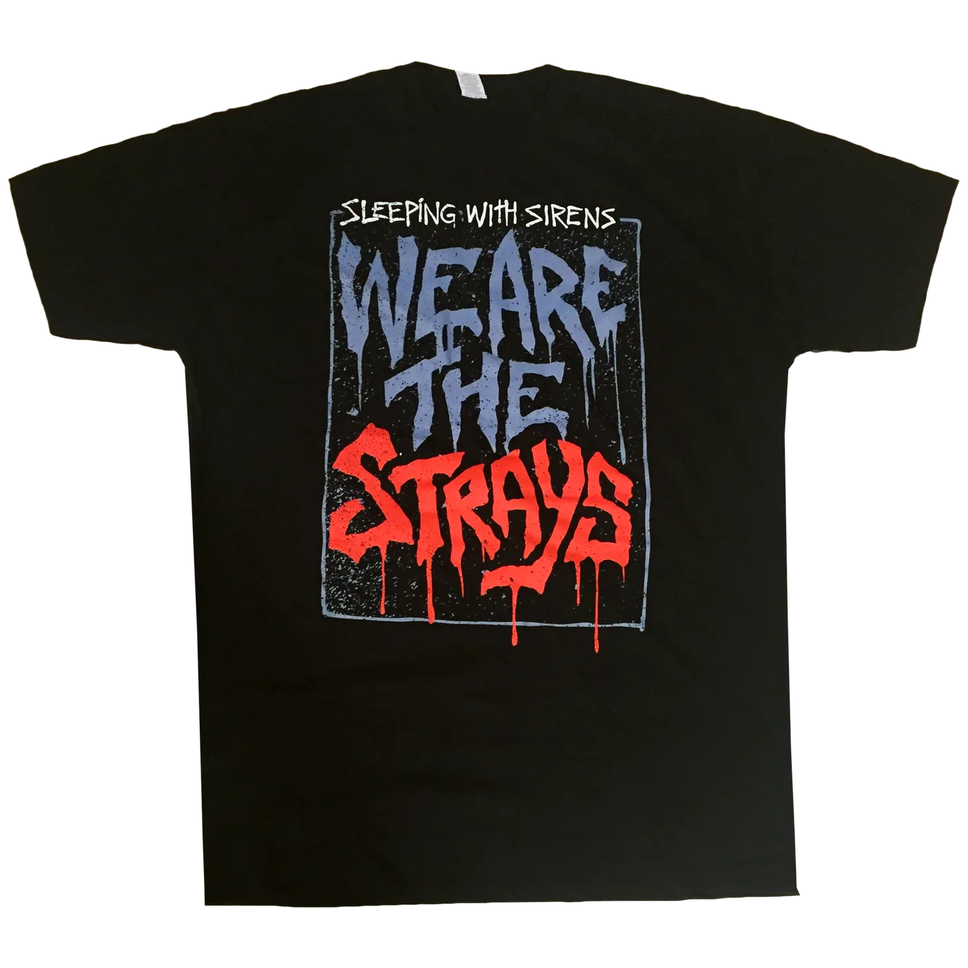 Sleeping With Sirens We Are The Strays Tee