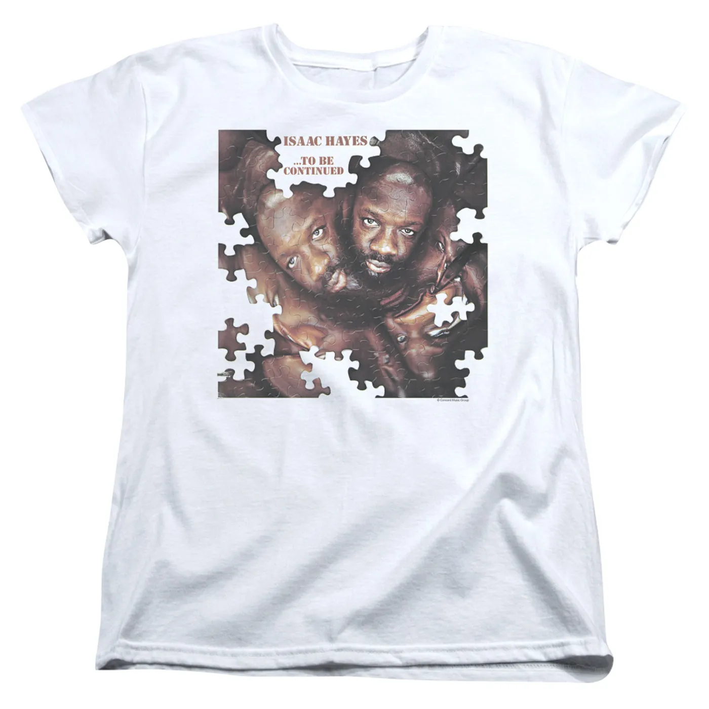 Isaac Hayes Women's Shirt | TO BE CONTINUED Ladies Tee
