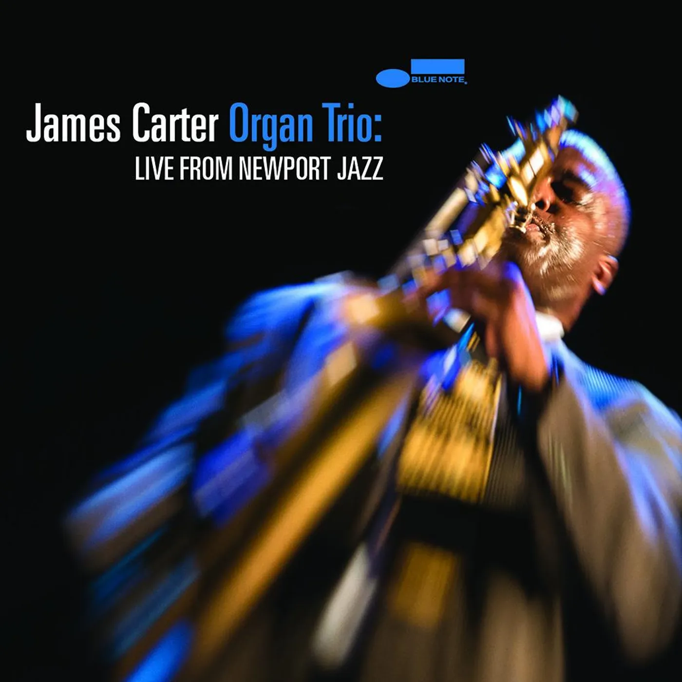 James Carter - James Carter Organ Trio: Live From Newport Jazz