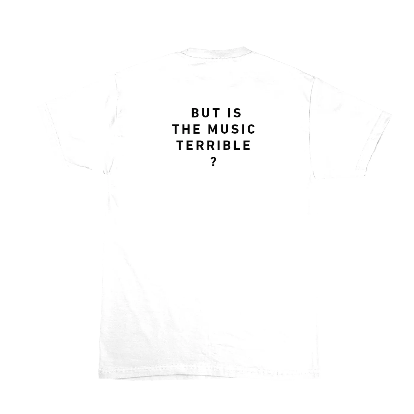 Terrible Records But Is It Terrible T-shirt