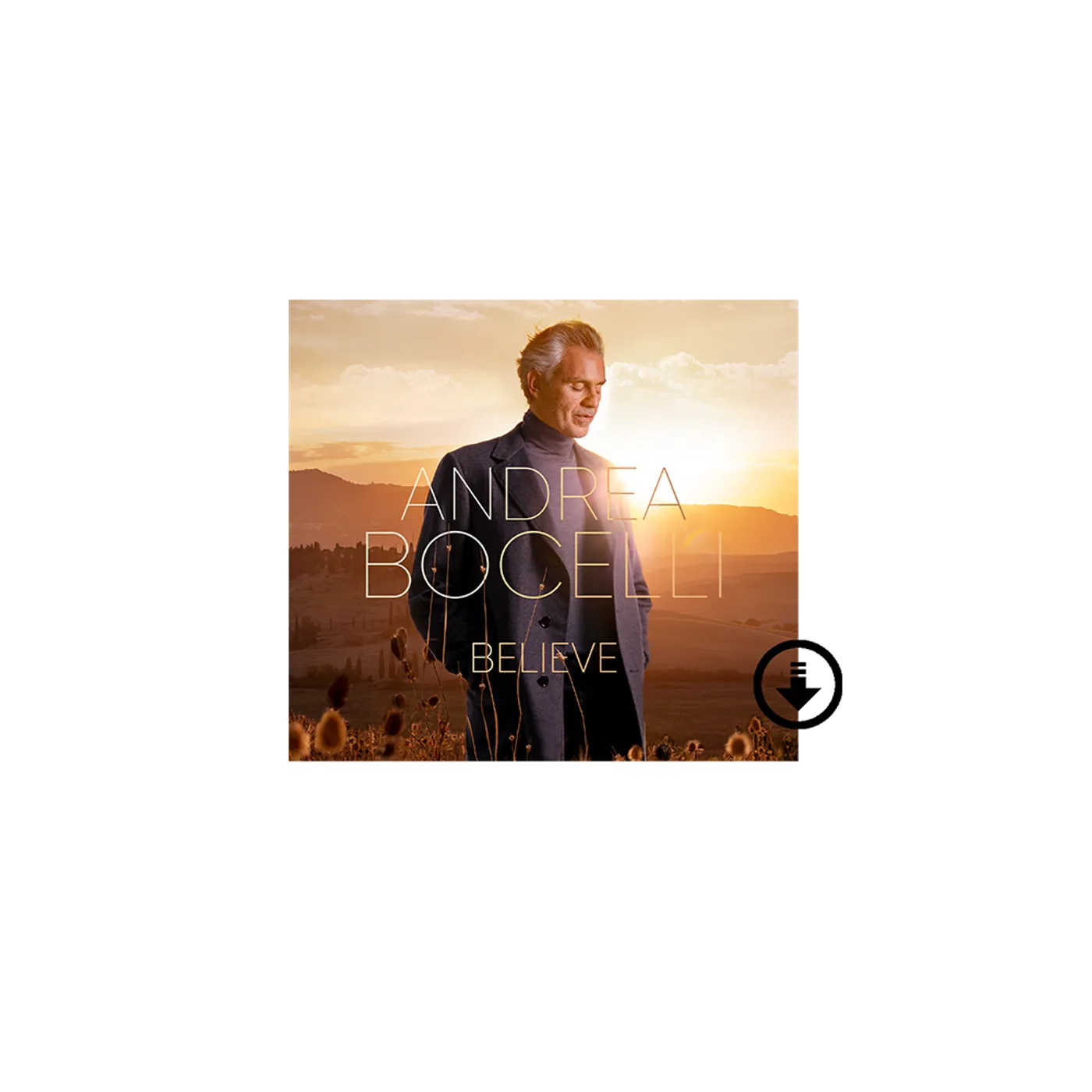 Andrea Bocelli Believe Standard Deluxe Digital Album