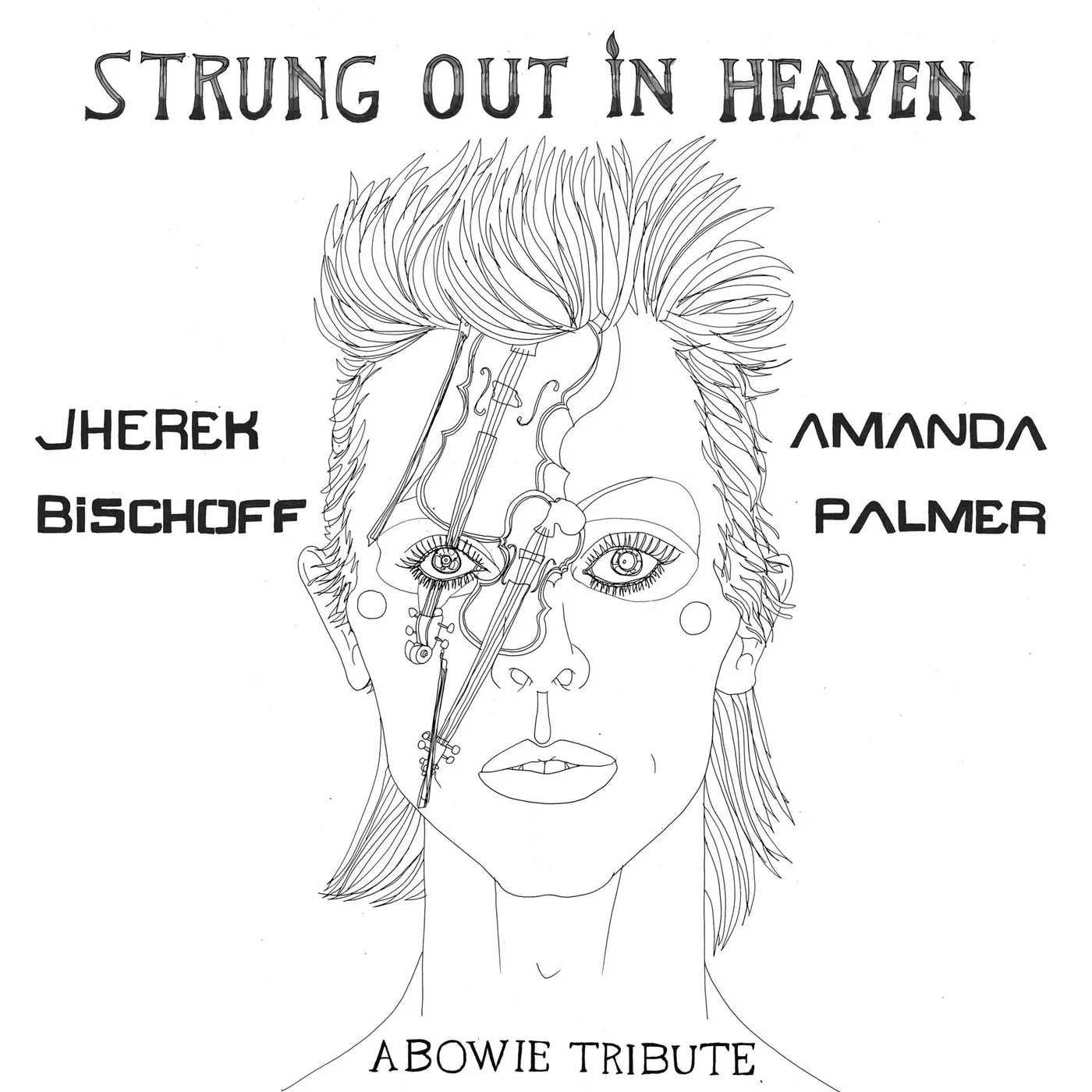 Amanda Palmer STRUNG OUT IN HEAVEN: A Bowie String Quartet Tribute - Digital Download