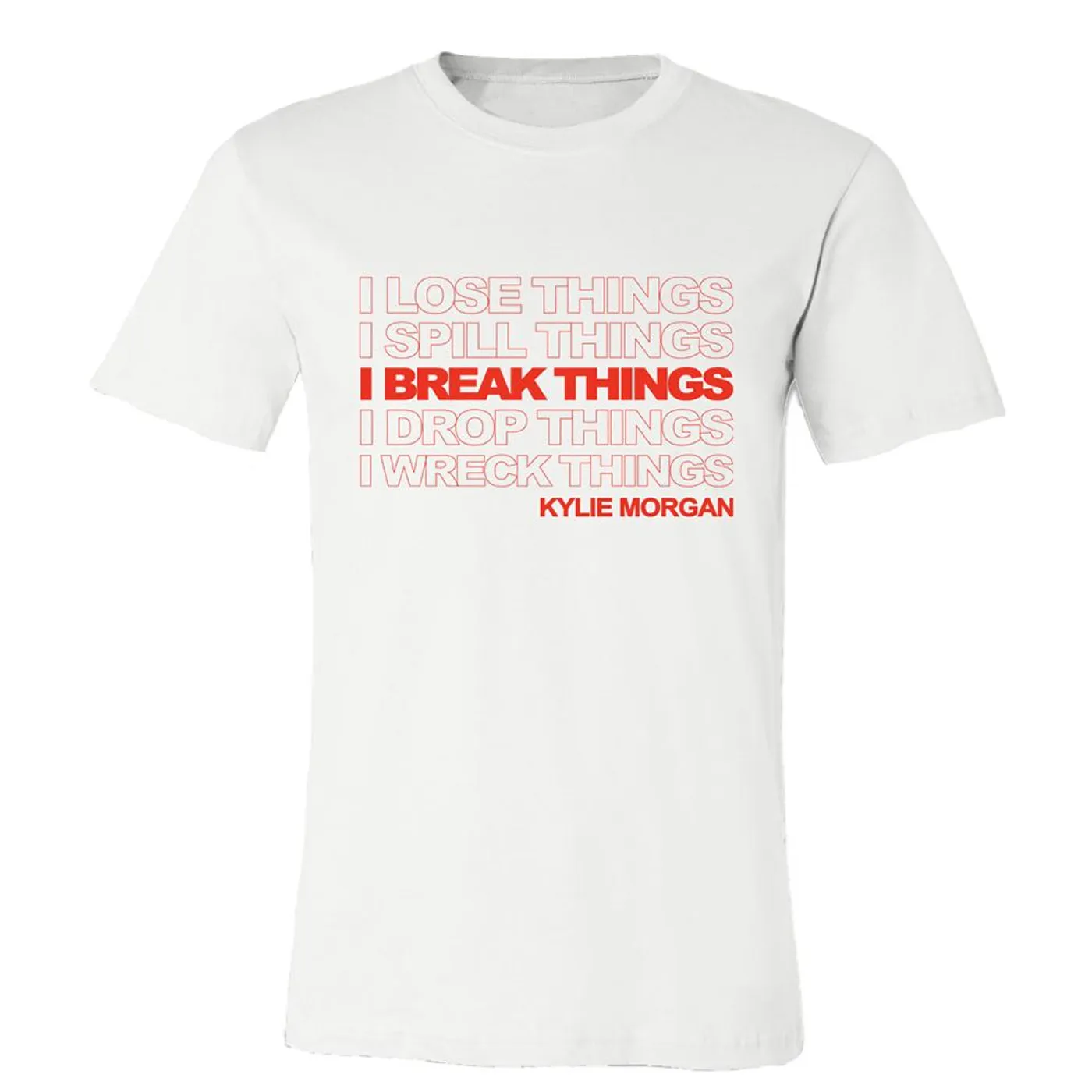 Kylie Morgan The Break Things Tee