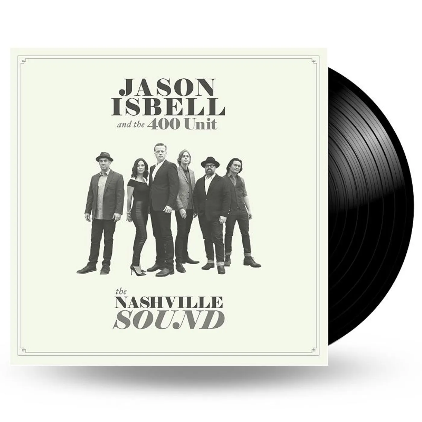 We Are Vinyl JASON ISBELL & 400 UNIT - THE NASHVILLE SOUND - LP