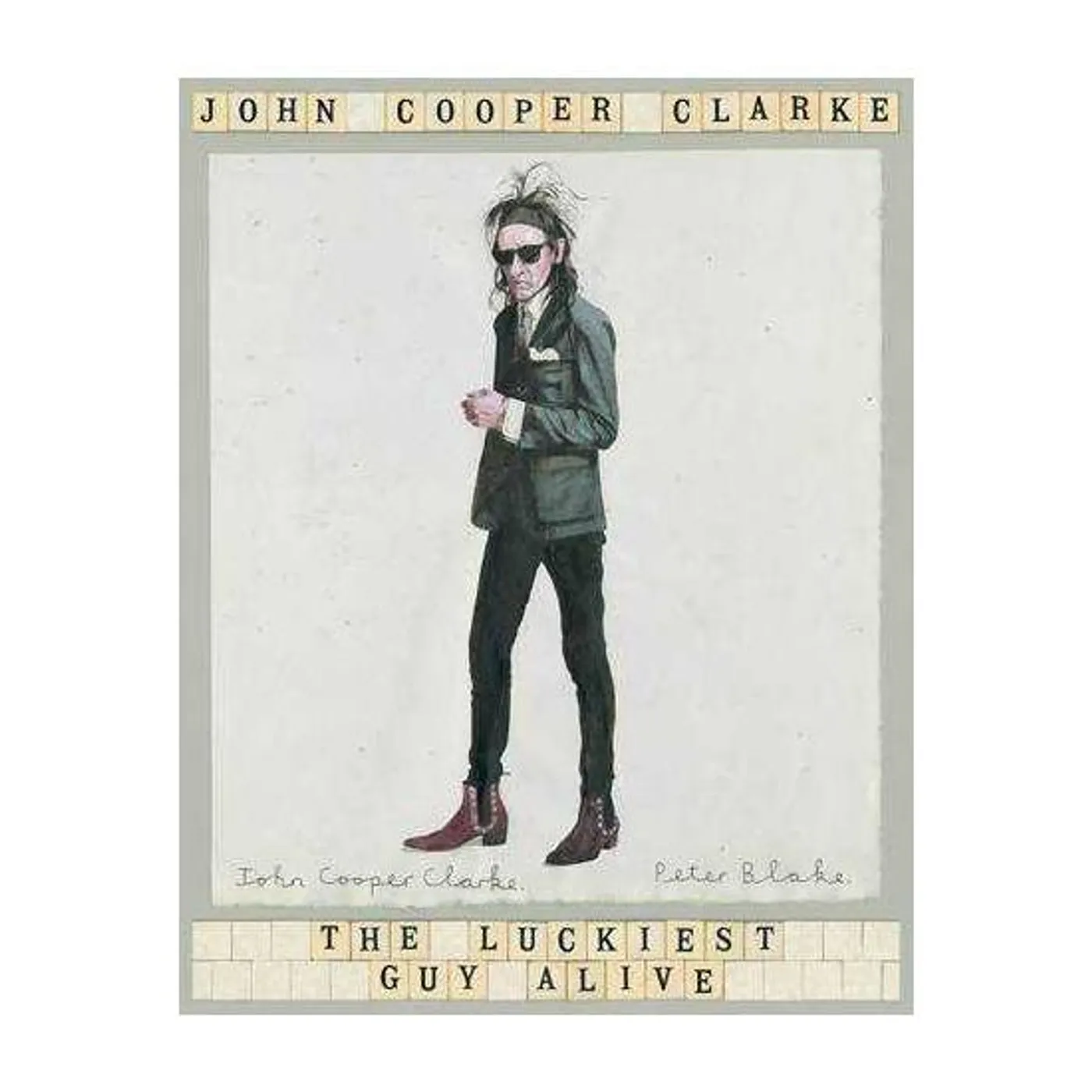 John Cooper Clarke The Luckiest Guy Alive - Audio CD