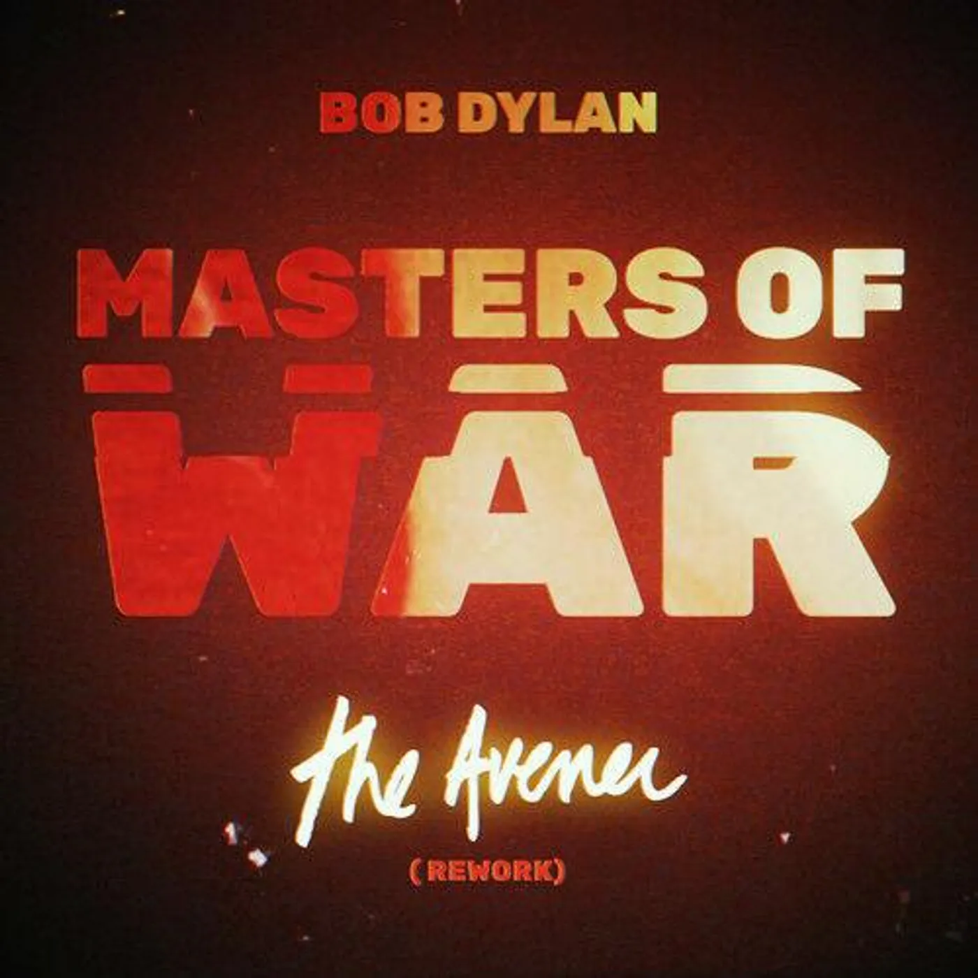 Bob Dylan - Masters Of War (The Avener Rework) - 7" (Vinyl)