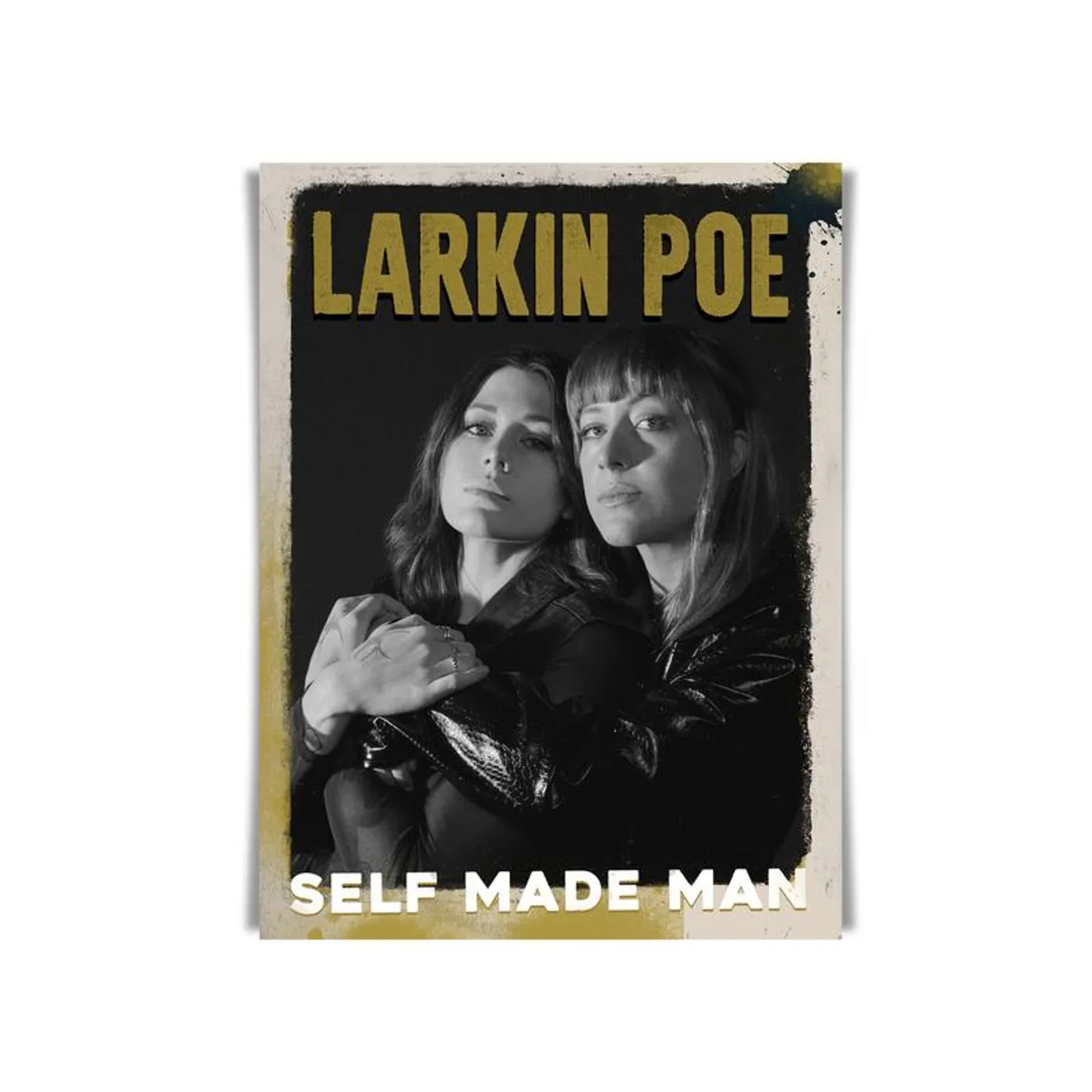 Larkin Poe SELF MADE MAN SIGNED POSTER
