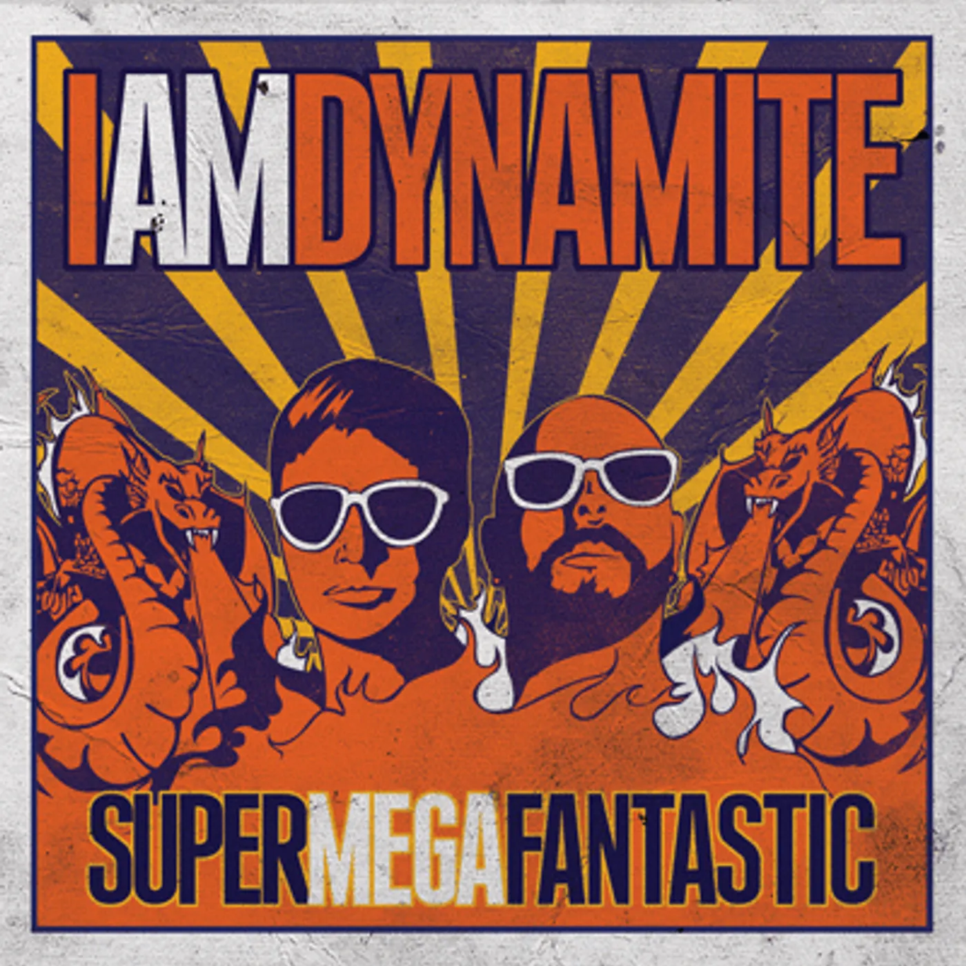 I Am Dynamite - Super Mega Fantastic CD
