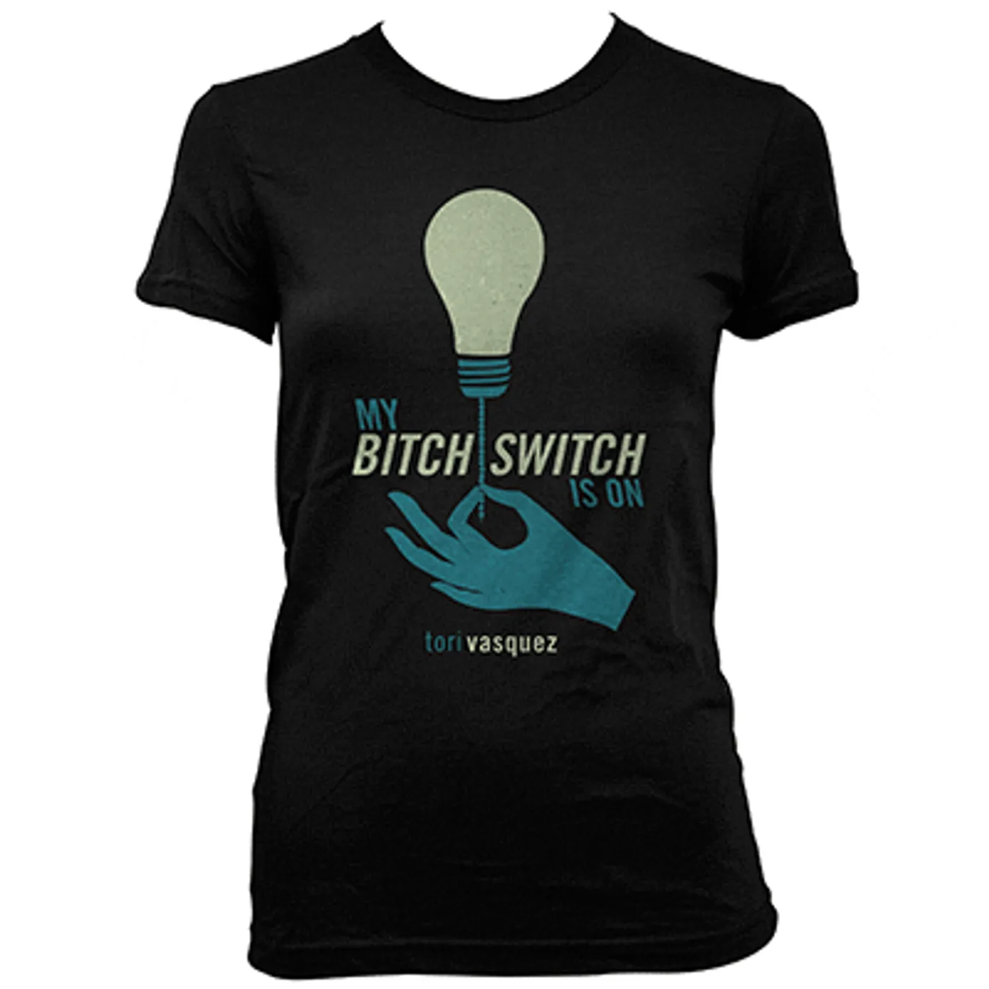 Tori Vasquez - Bitch Switch Ladies Tee