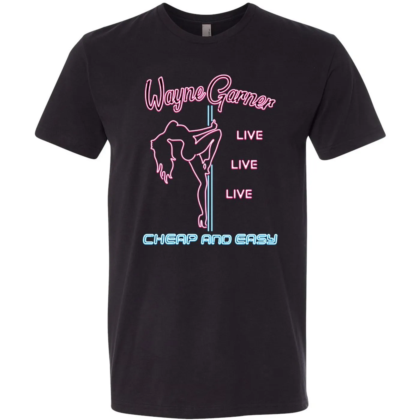 Wayne Garner - Cheap And Easy Tee