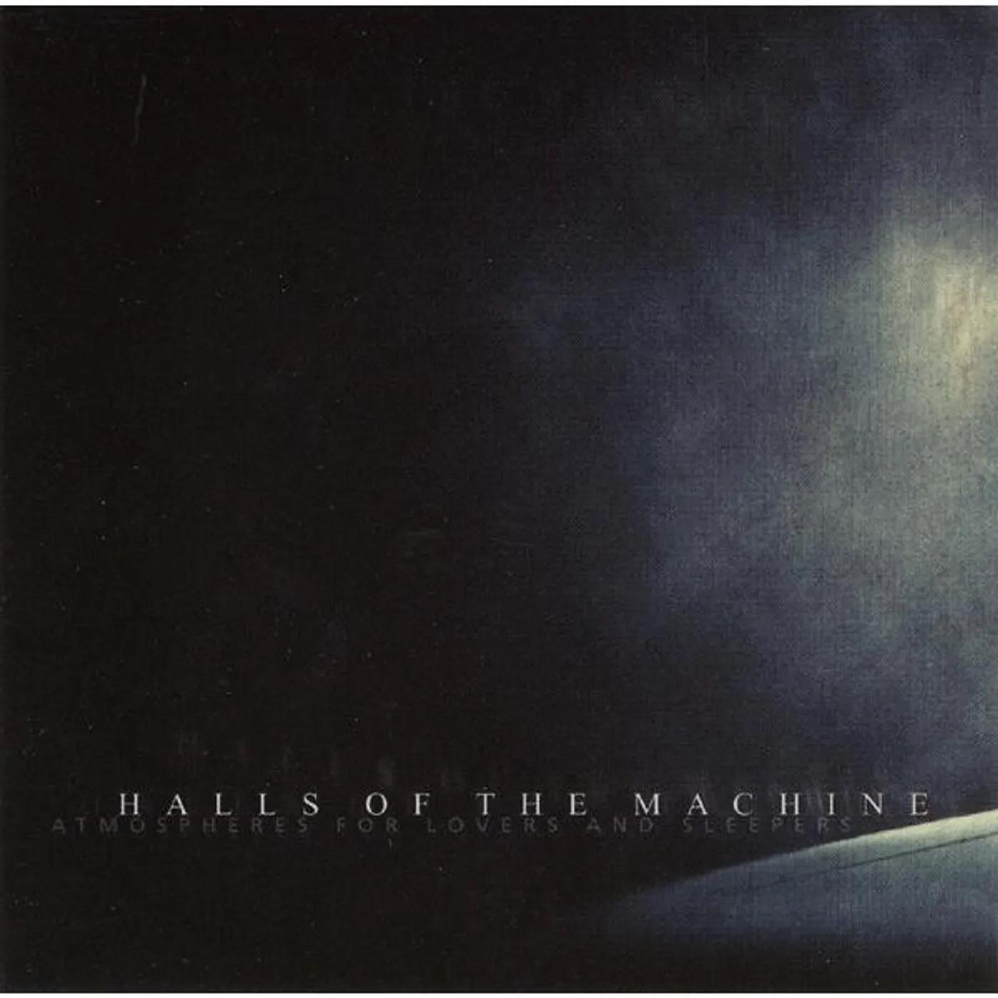 Halls Of The Machine - Atmospheres for Lovers and Sleepers CD