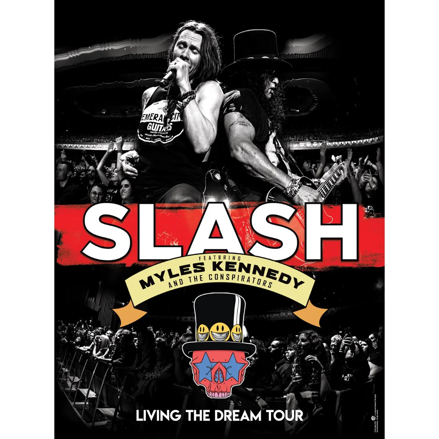 Slash Featuring Myles Kennedy & The Conspirators - Living The Dream Tour Poster