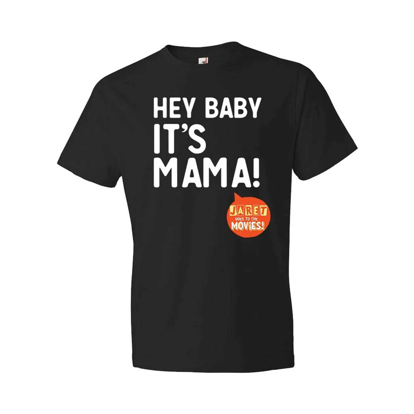Jaret Reddick Jaret Goes To The Movies - Hey Baby, It's Mama Tee