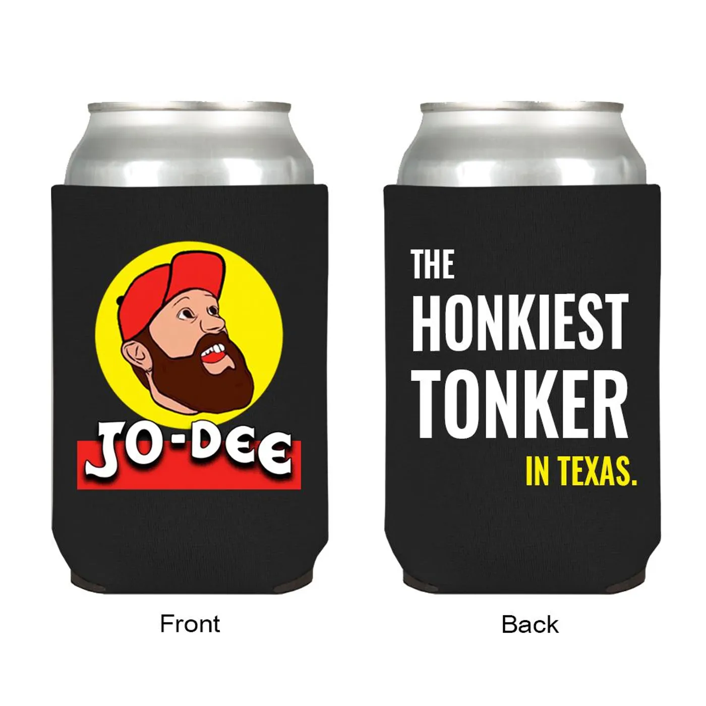 Jody Booth - Jo-dee Premium Koozie IN STOCK!