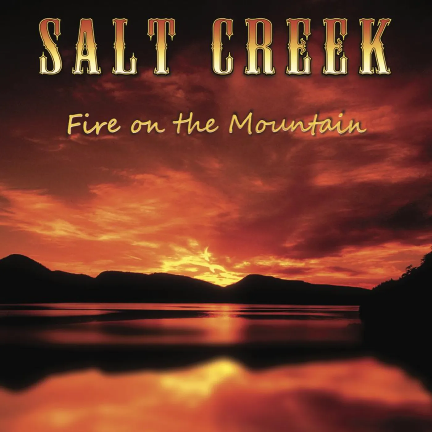 Salt Creek Bluegrass Band - Fire on the Mountain CD