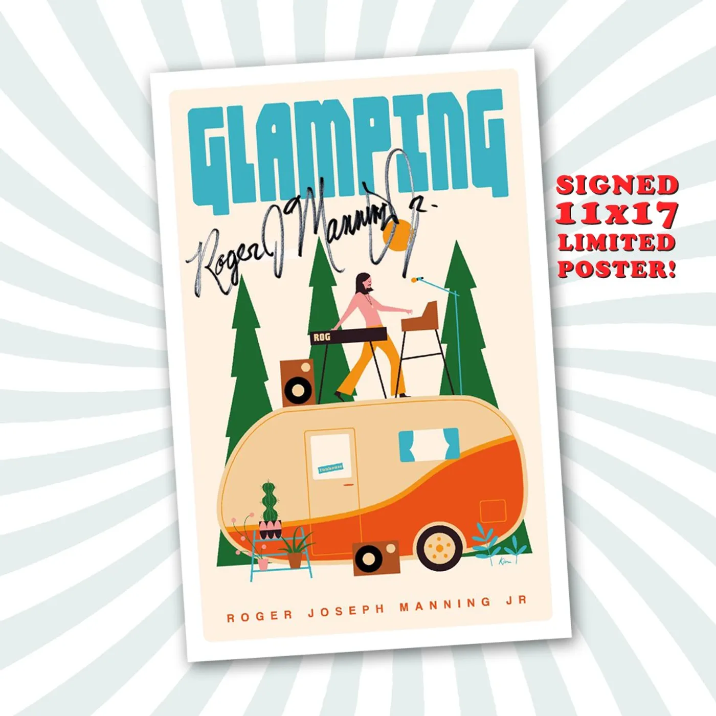 Roger Joseph Manning, Jr. - Signed Glamping Artwork Poster