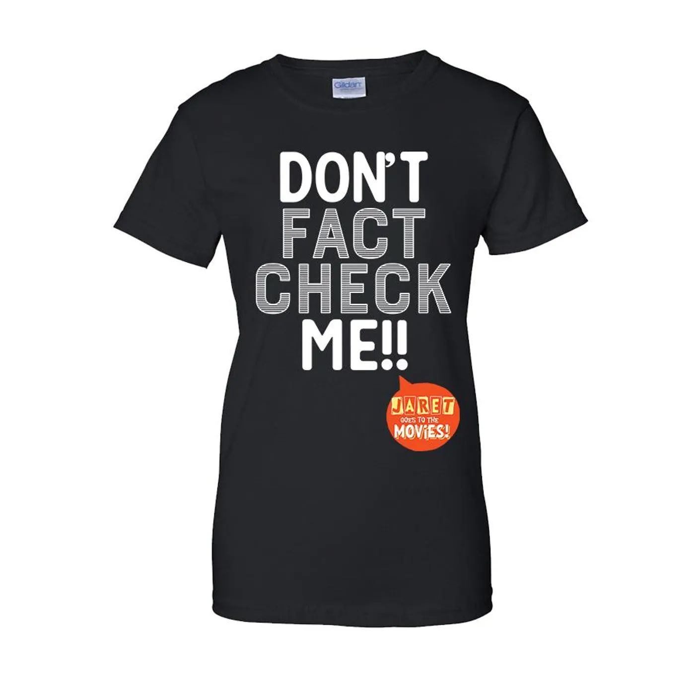 Jaret Reddick Jaret Goes To The Movies - Don't Fact Check Me!! Ladies Tee
