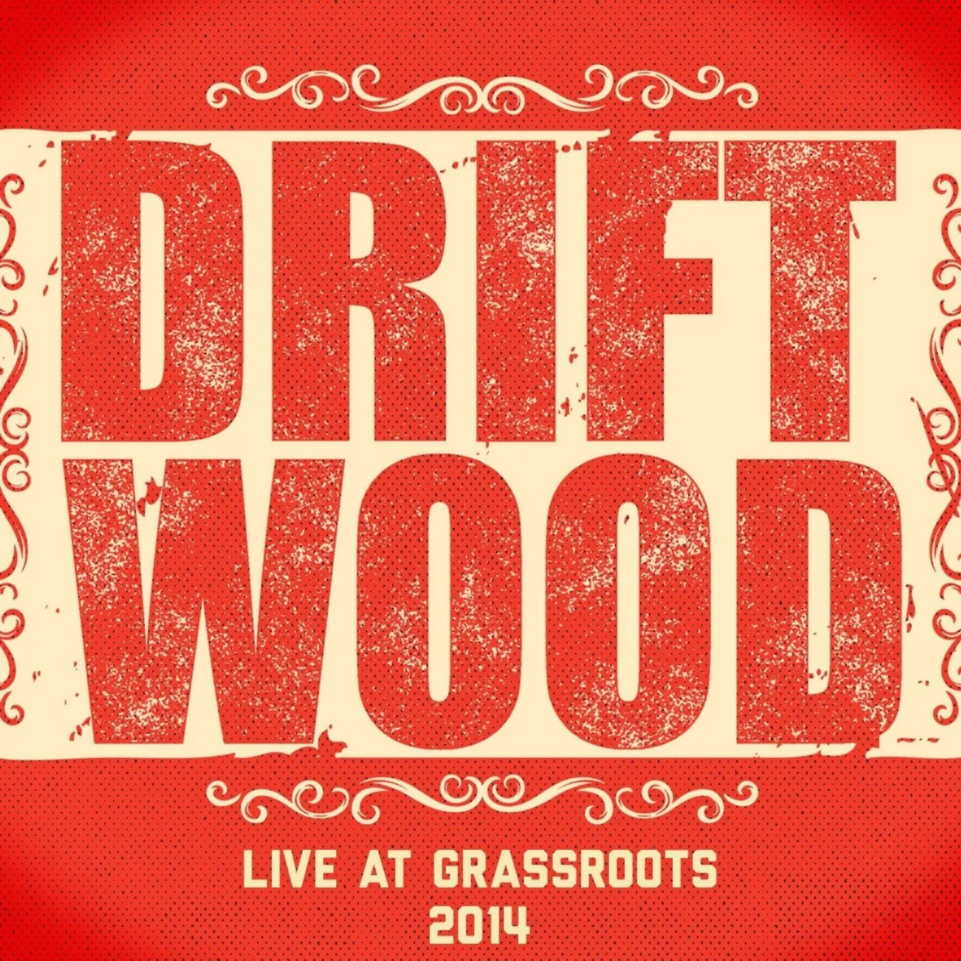 Driftwood - Live At Grassroots CD (2014)