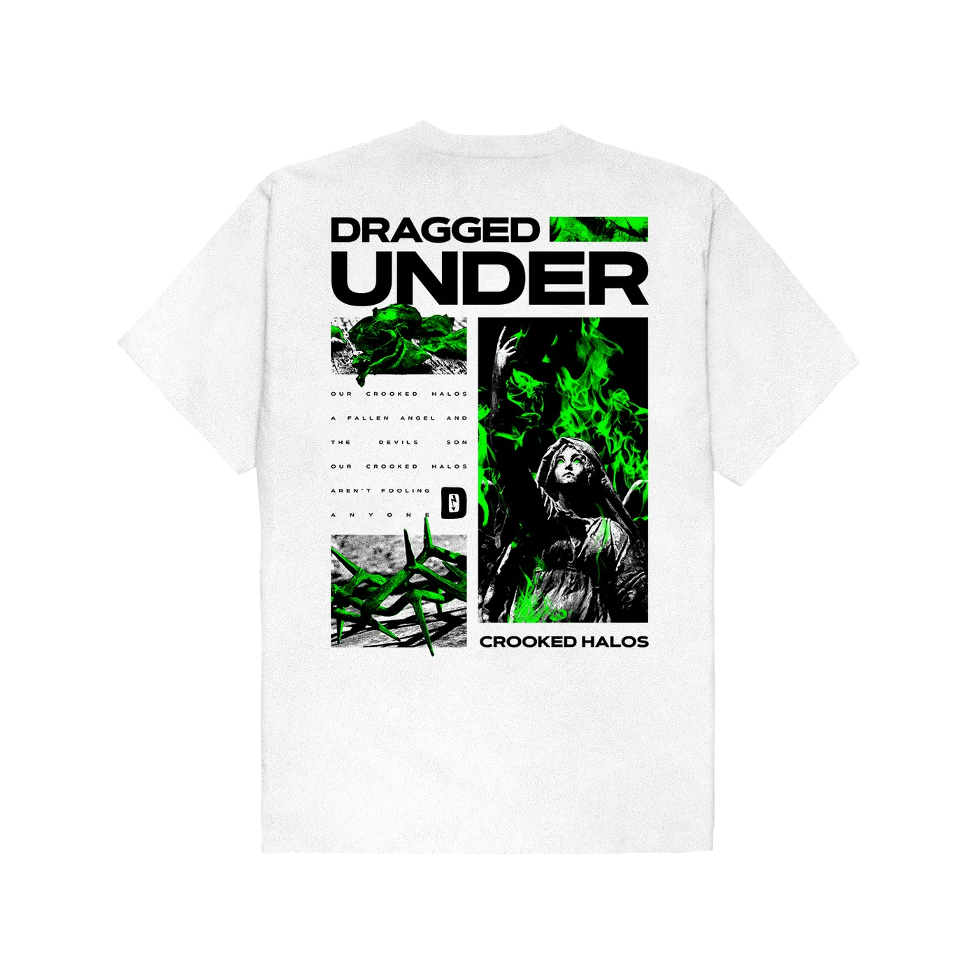 Dragged Under - Crooked Halos Tee