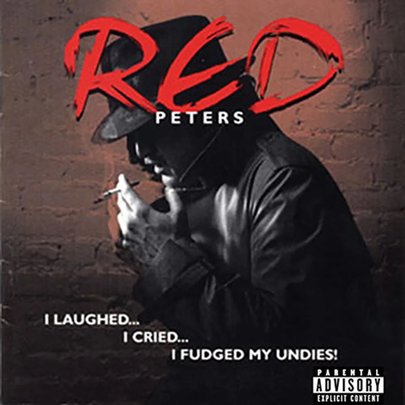 Red Peters - I Laughed… I Cried… I fudged My Undies! CD
